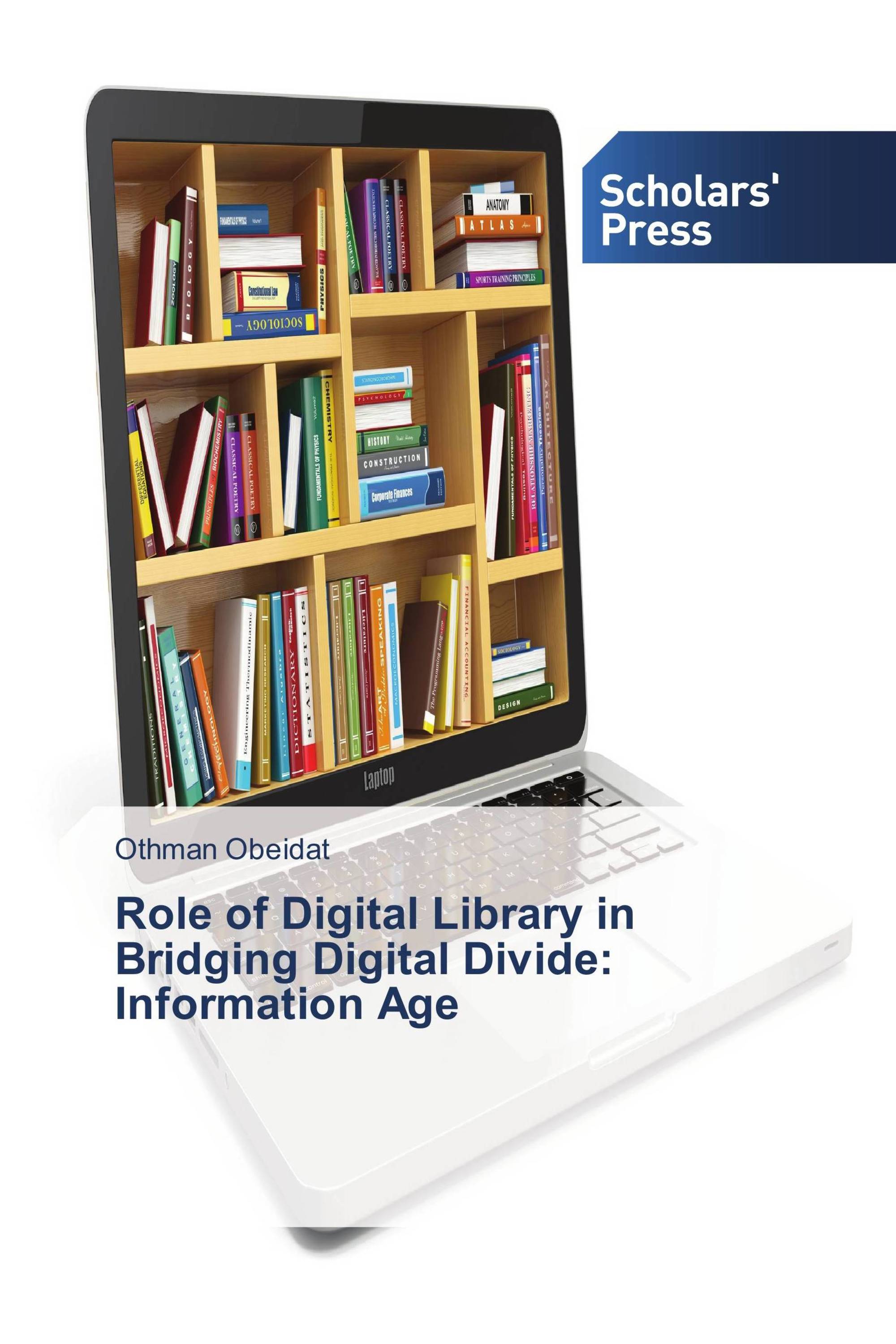 Role of Digital Library in Bridging Digital Divide: Information Age