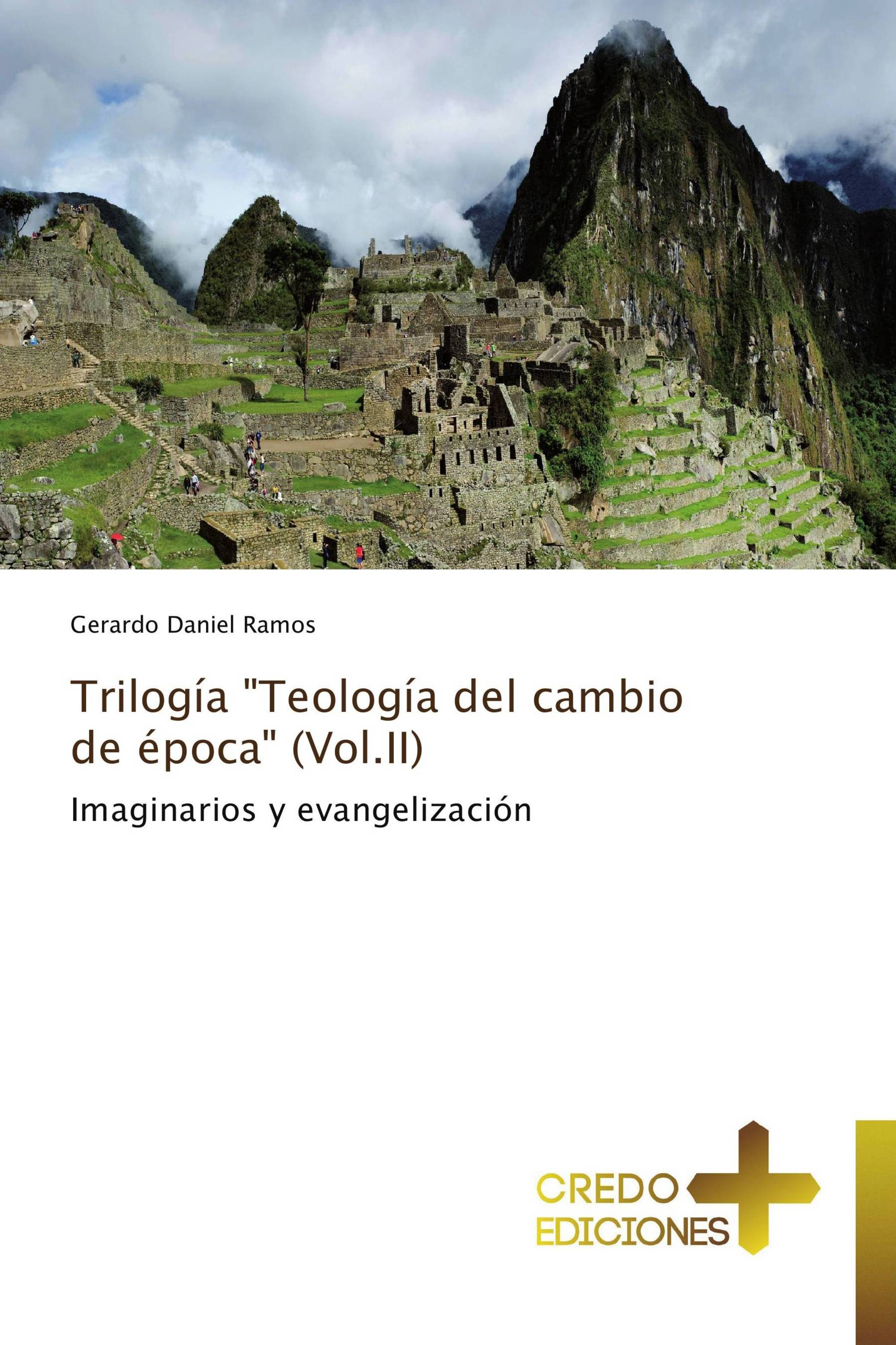 Trilogía "Teología del cambio de época" (Vol.II)