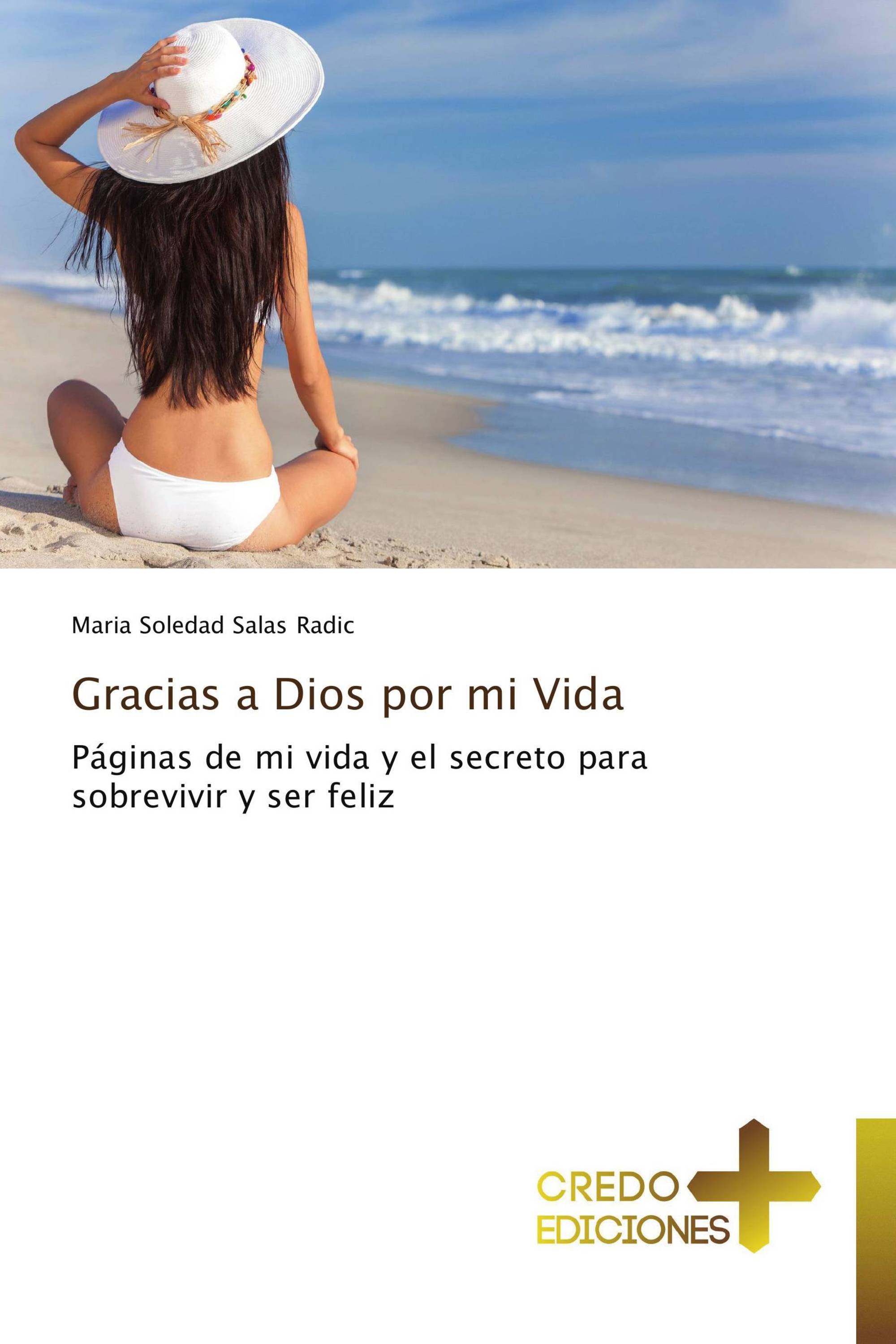 Gracias a Dios por mi Vida