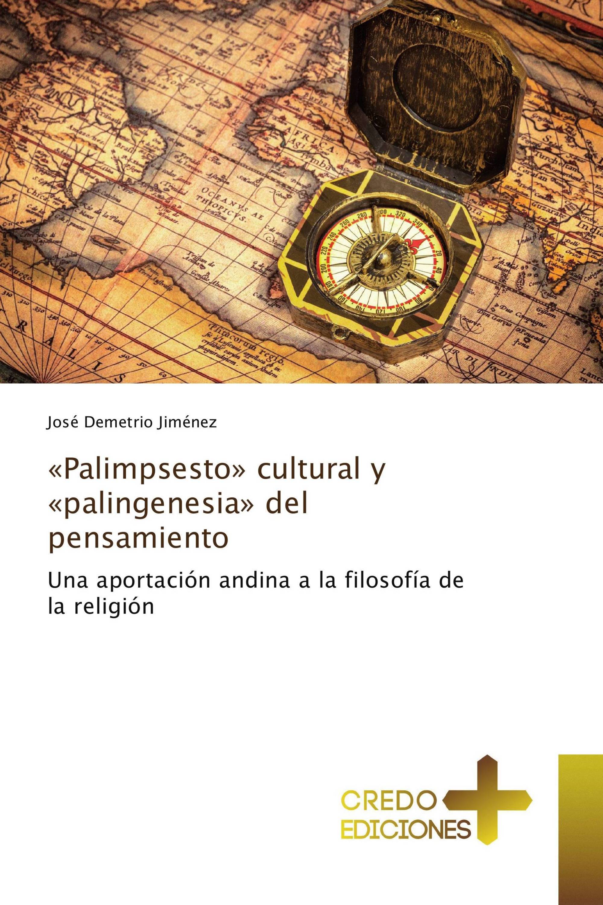 «Palimpsesto» cultural y «palingenesia» del pensamiento