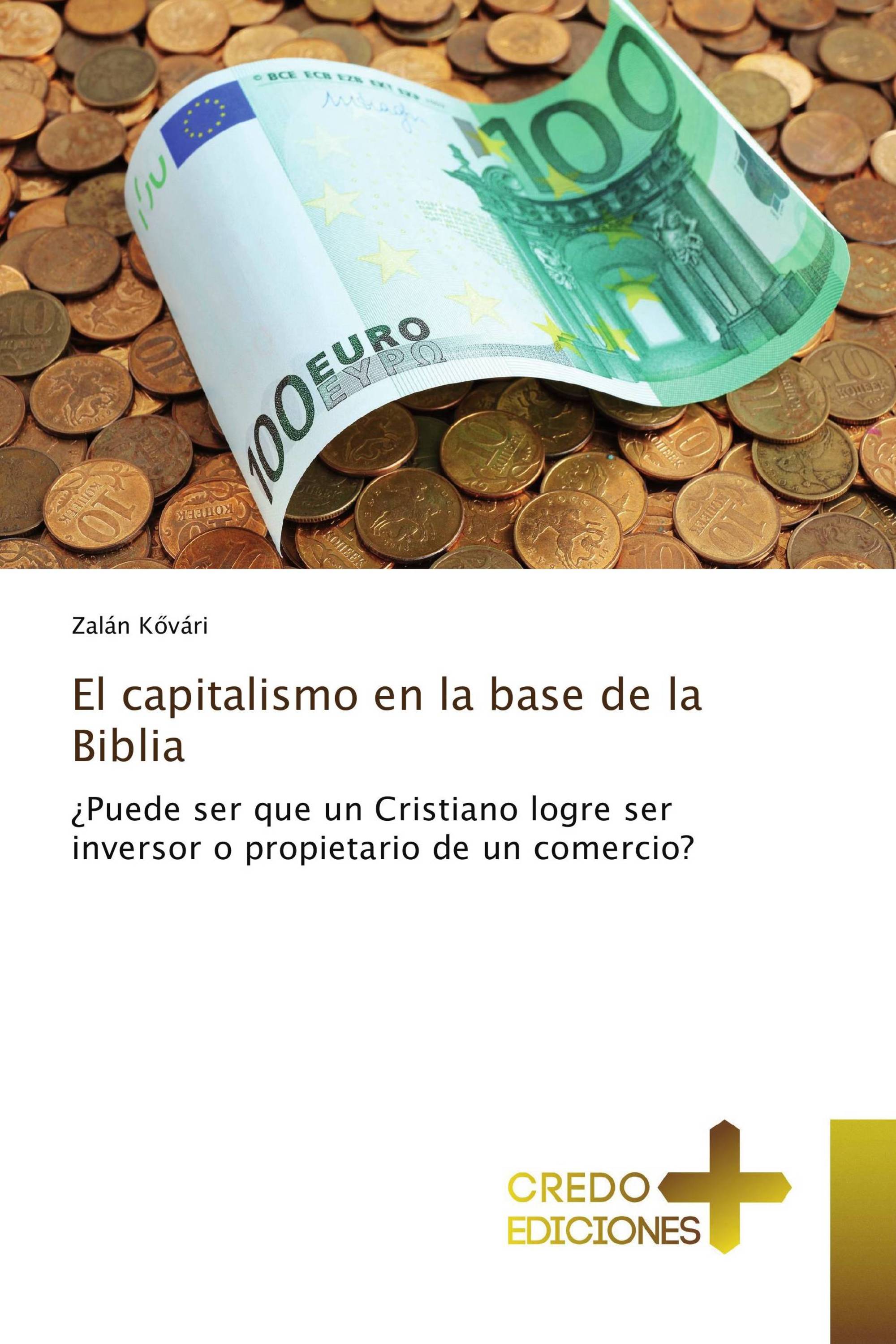 El capitalismo en la base de la Biblia