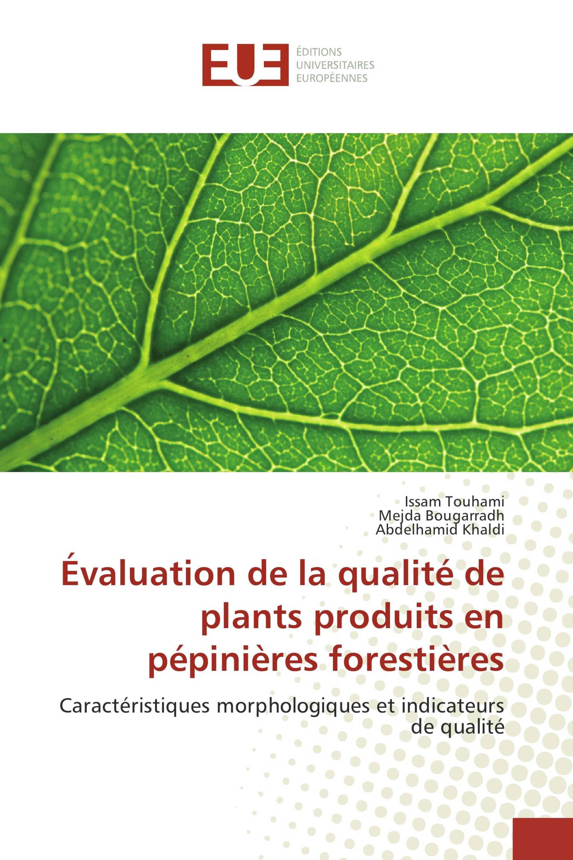 Évaluation de la qualité de plants produits en pépinières forestières