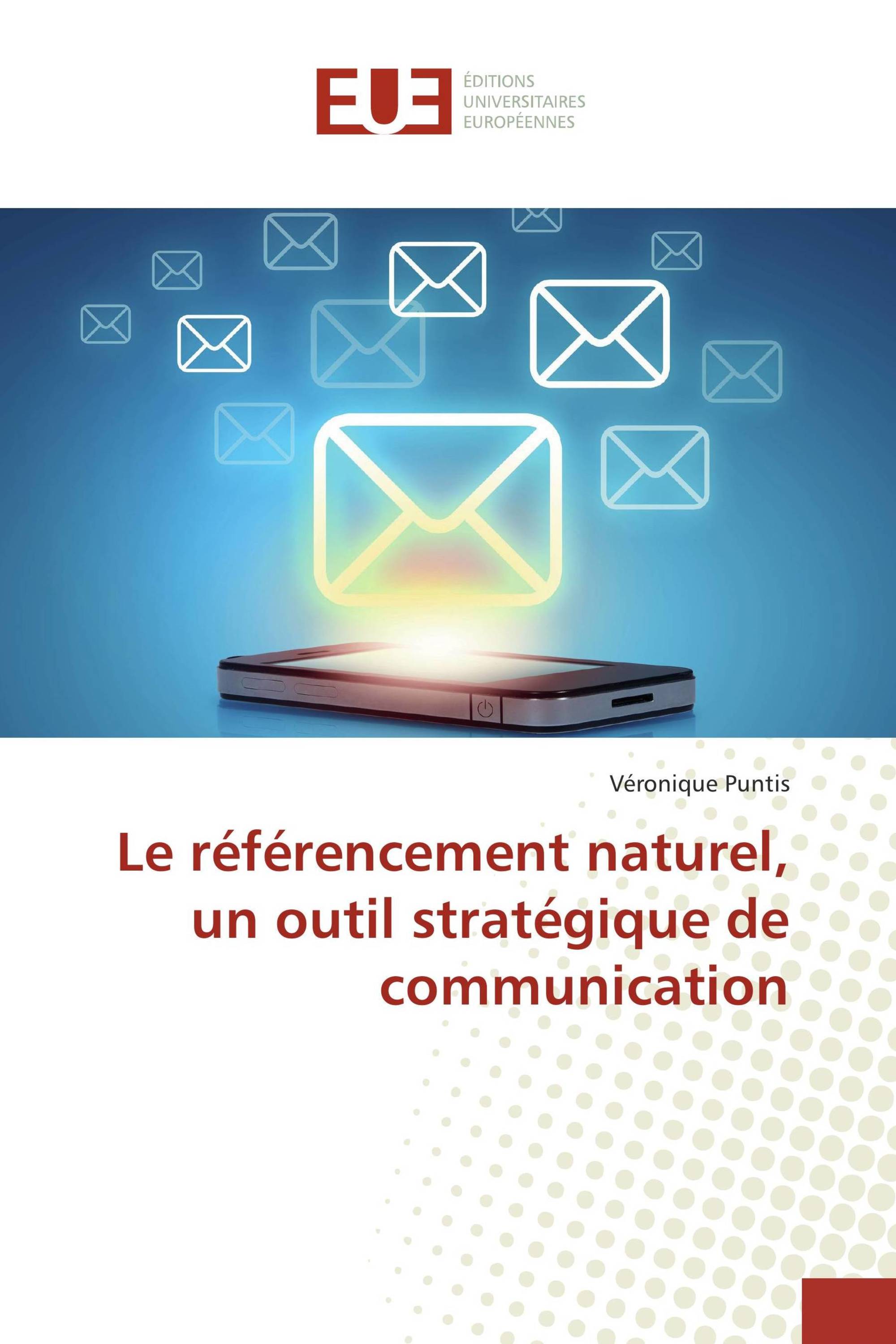 Le référencement naturel, un outil stratégique de communication