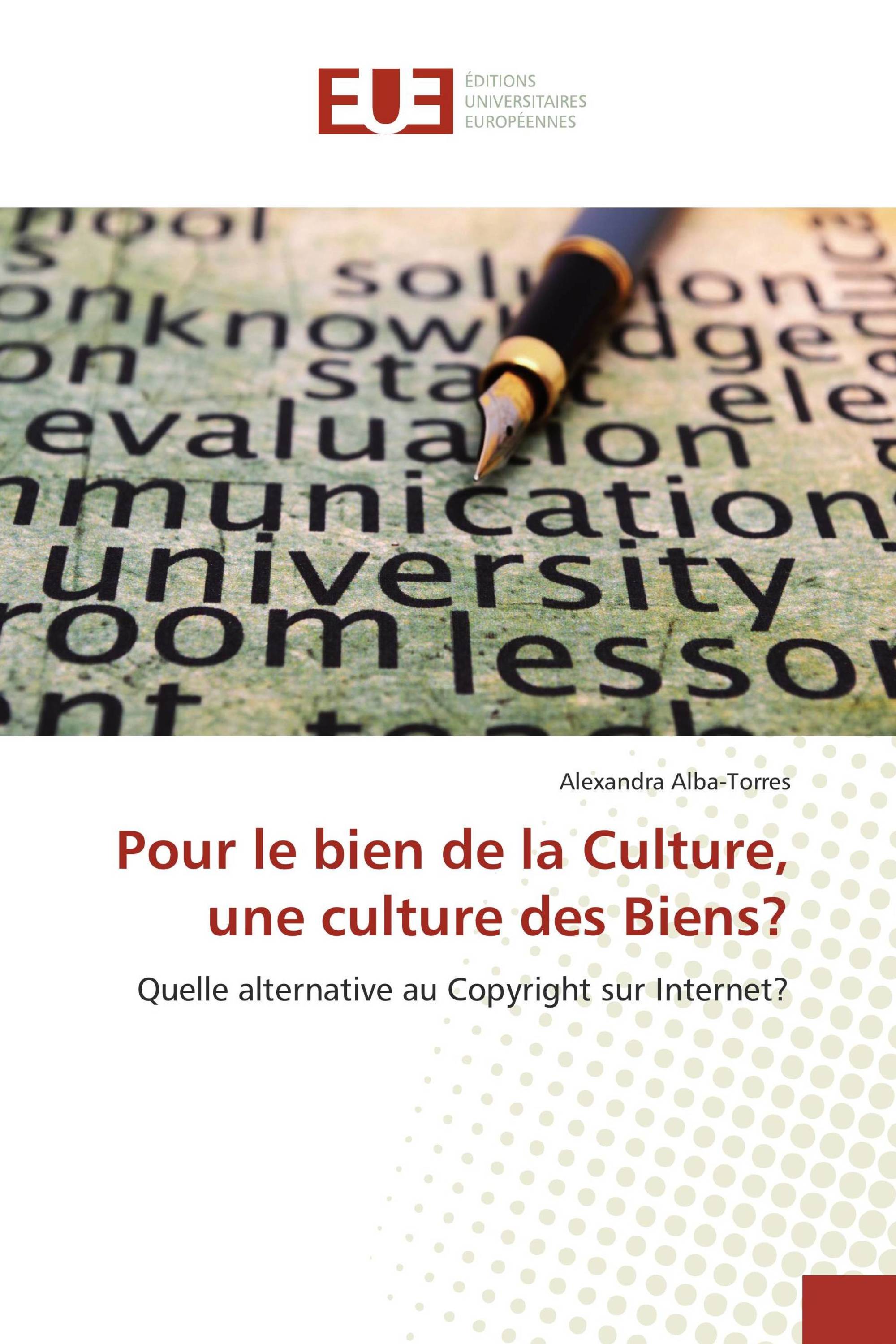 Pour le bien de la Culture, une culture des Biens?