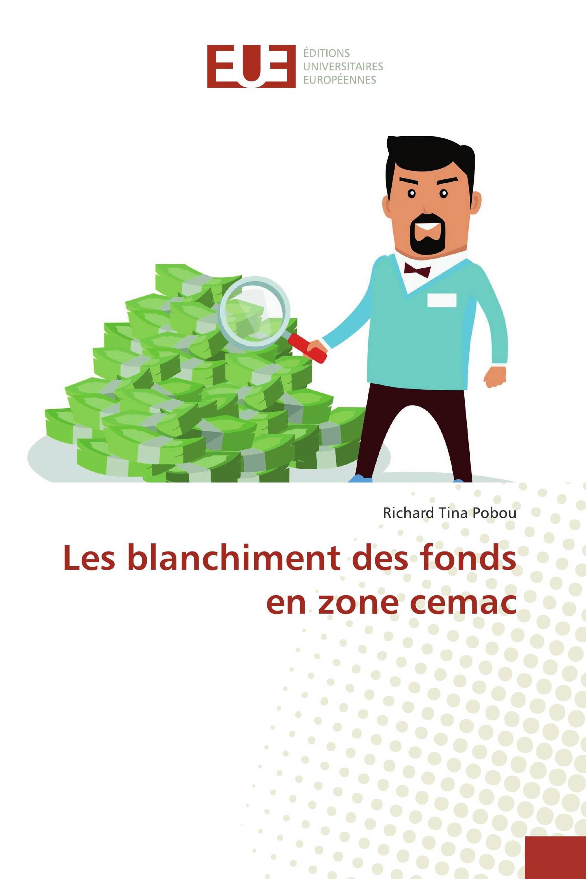 Les blanchiment des fonds en zone cemac