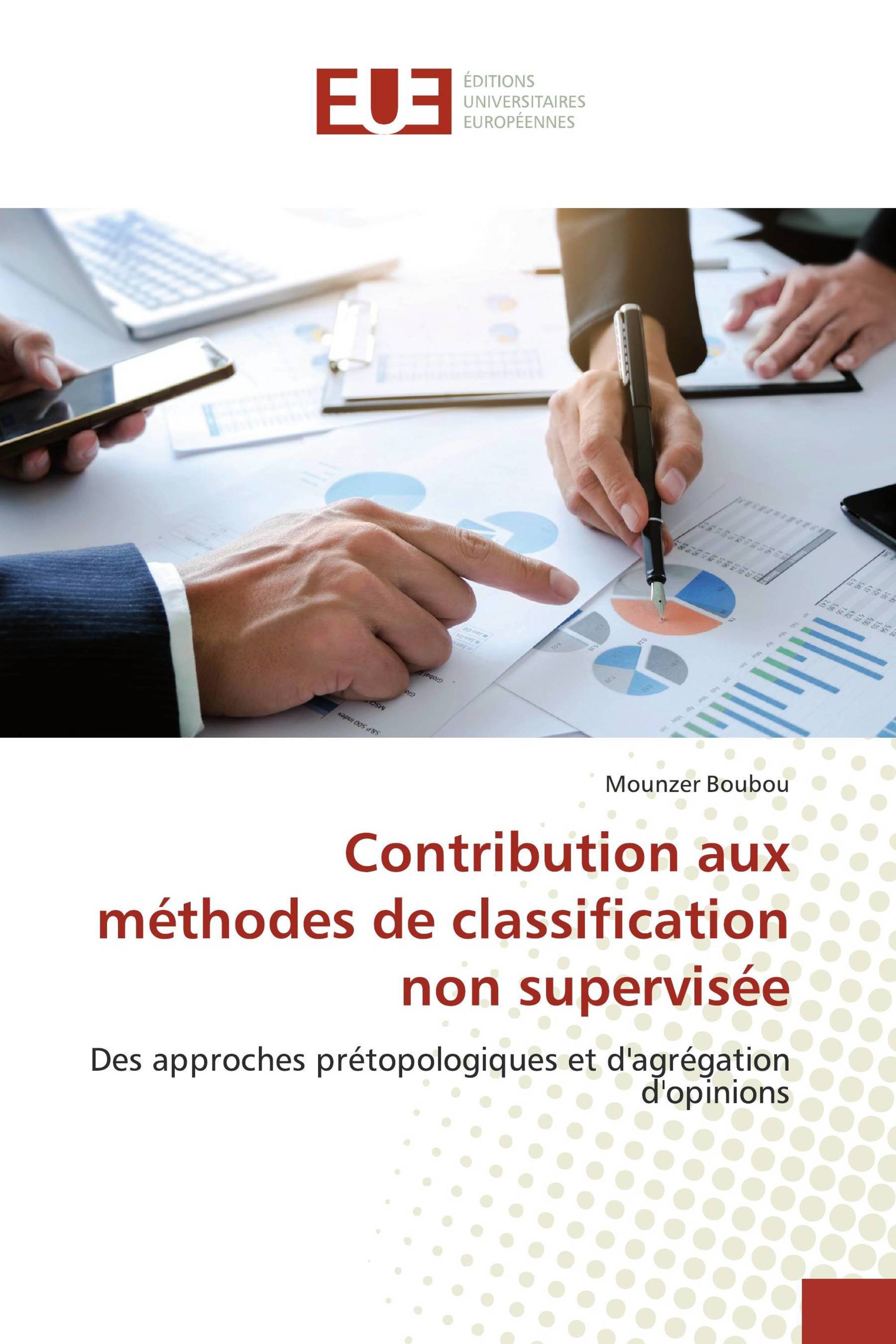 Contribution aux méthodes de classification non supervisée