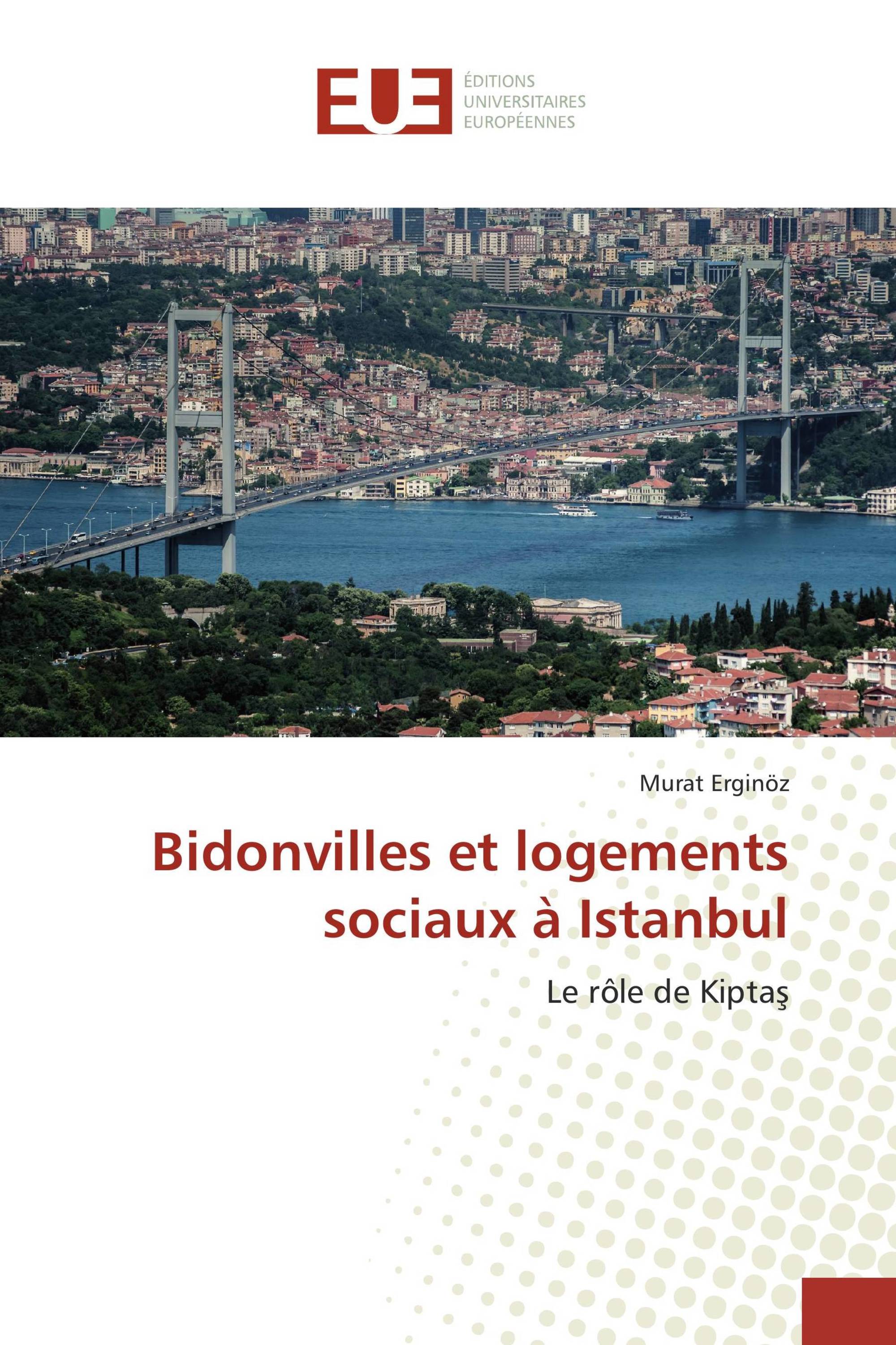 Bidonvilles et logements sociaux à Istanbul