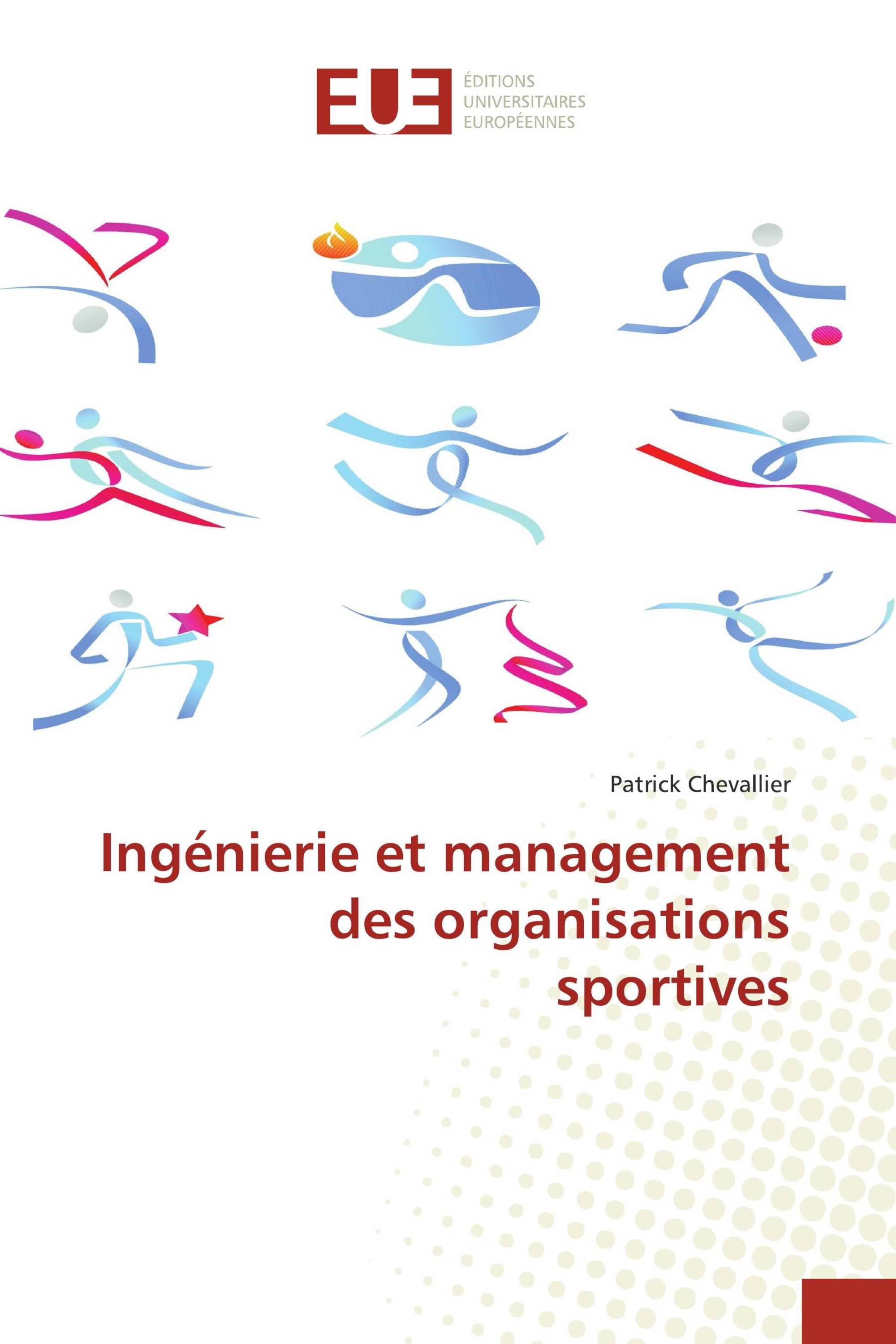 Ingénierie et management des organisations sportives