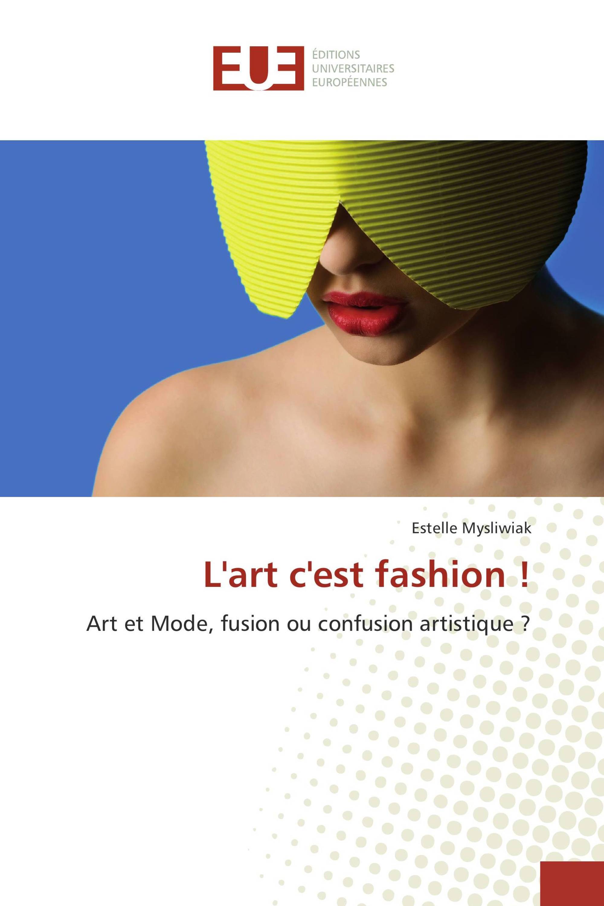 L'art c'est fashion !