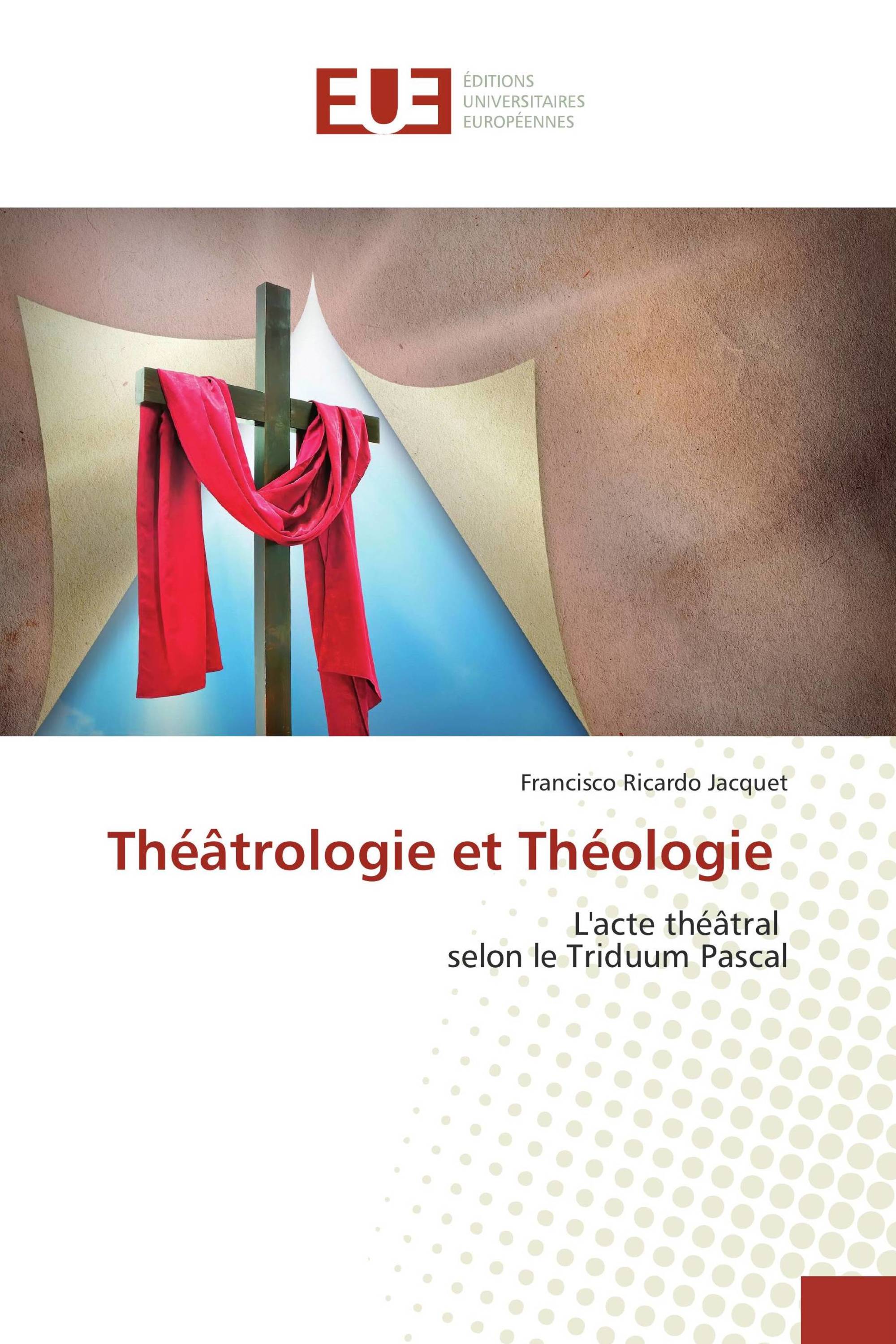 Théâtrologie et Théologie