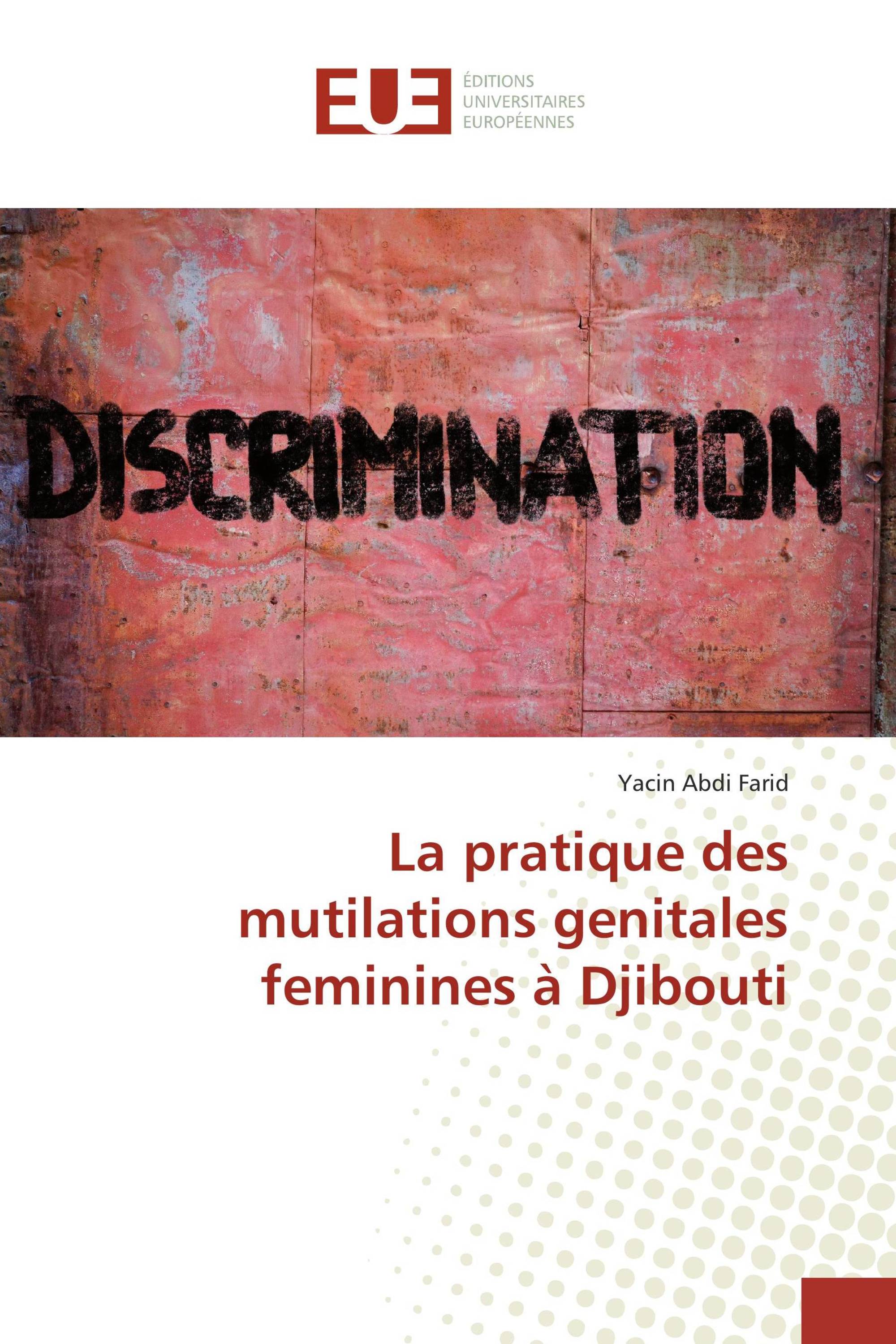 La pratique des mutilations genitales feminines à Djibouti