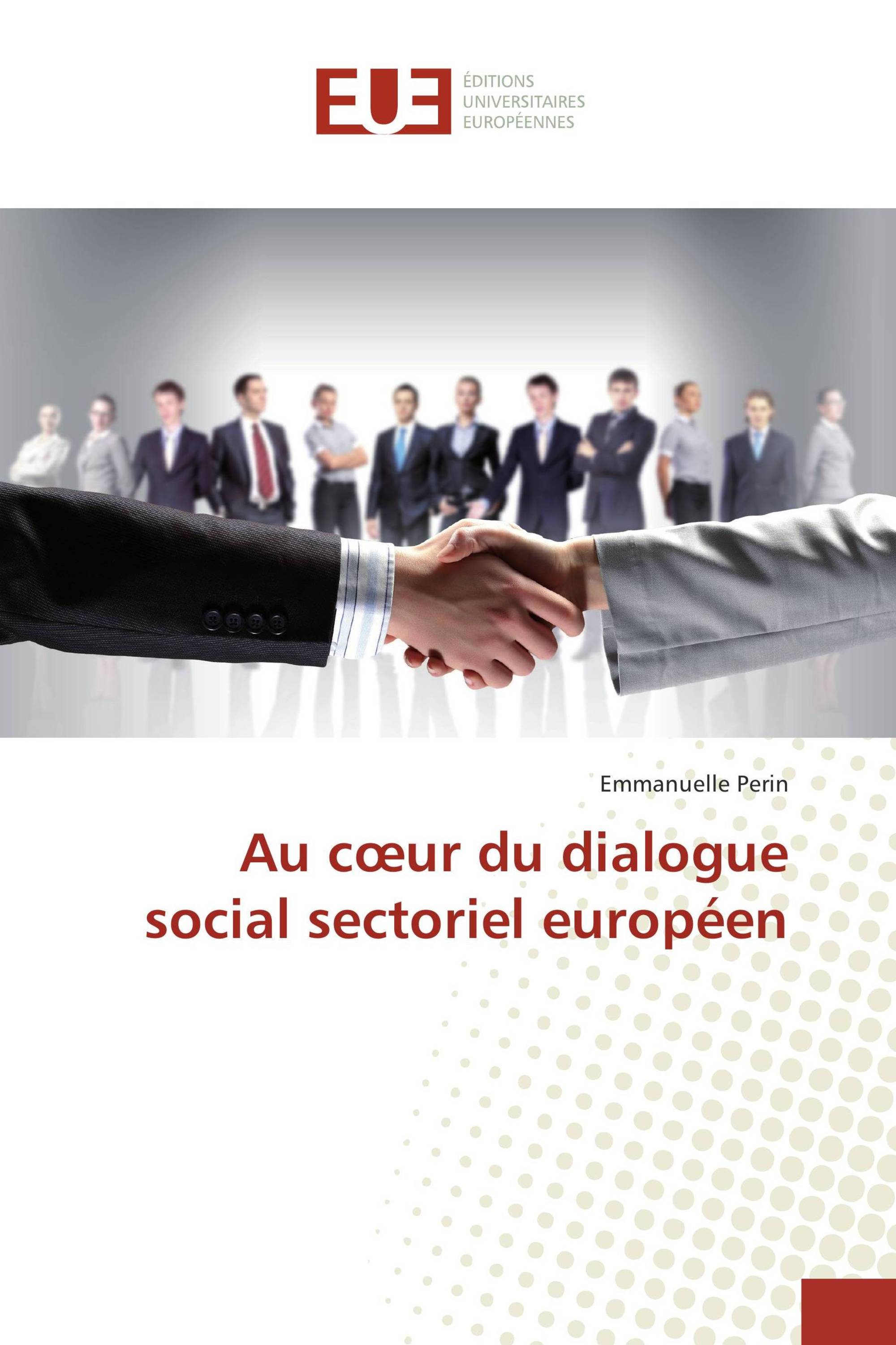 Au cœur du dialogue social sectoriel européen