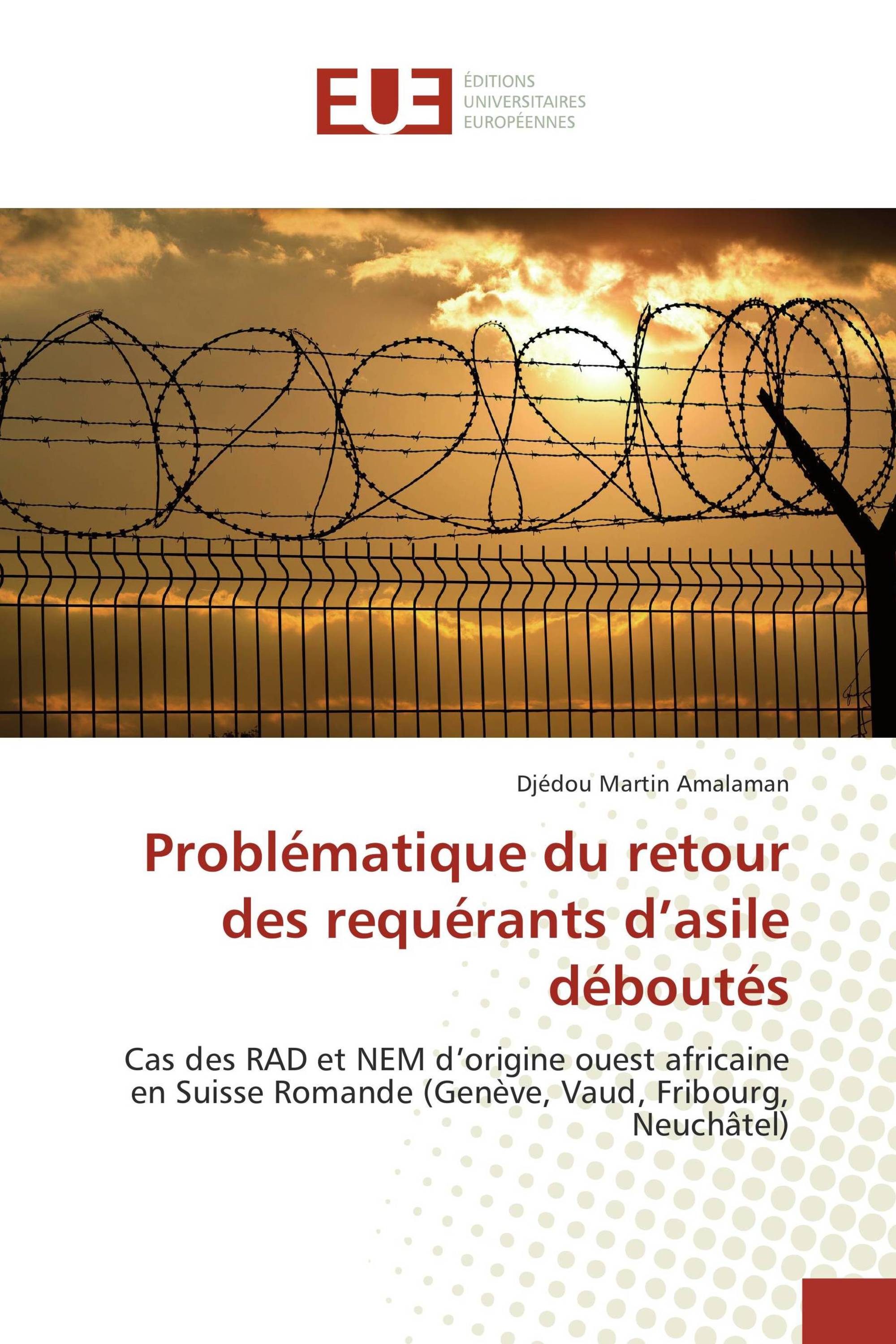 Problématique du retour des requérants d’asile déboutés