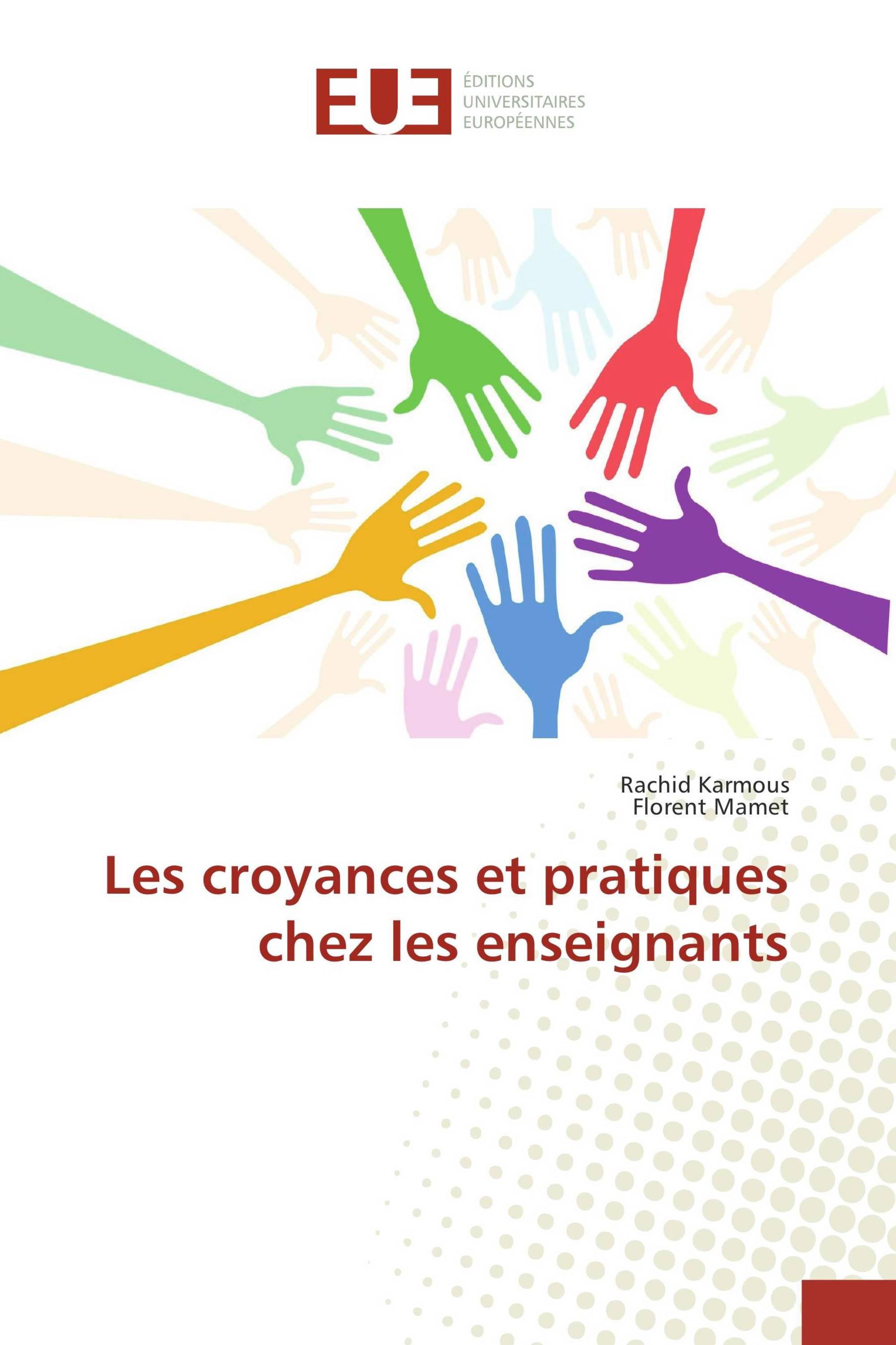 Les croyances et pratiques chez les enseignants