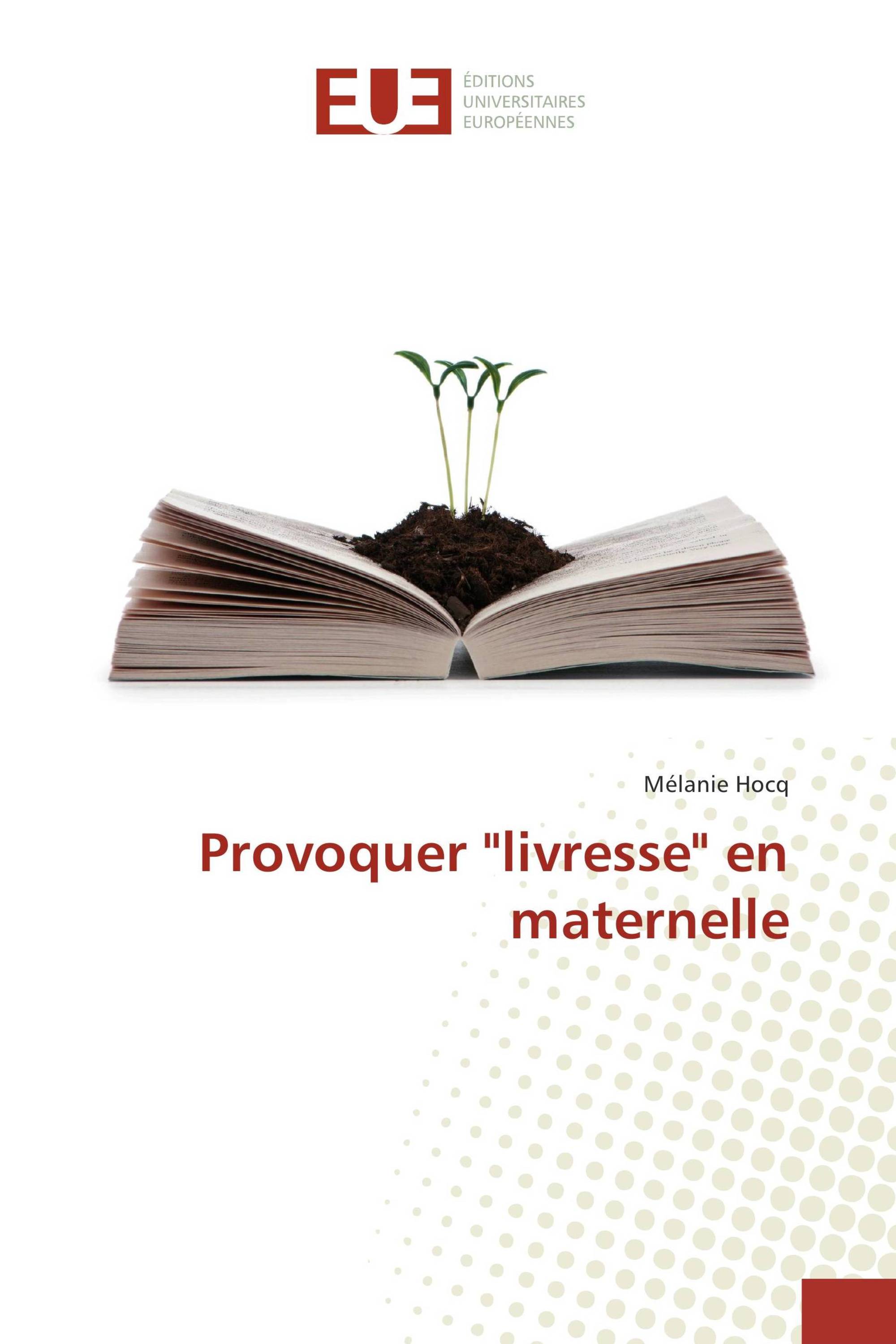 Provoquer "livresse" en maternelle