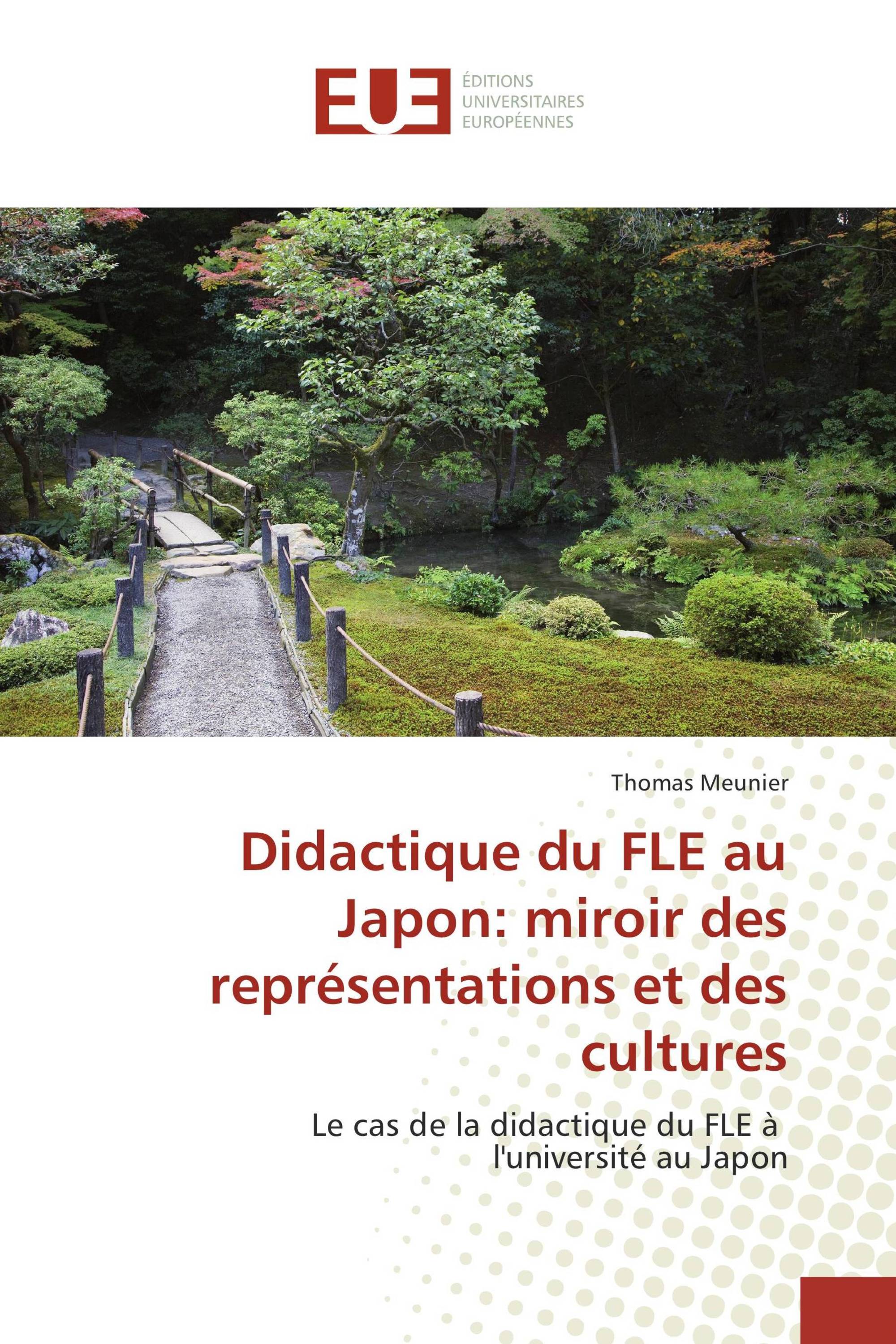 Didactique du FLE au Japon: miroir des représentations et des cultures