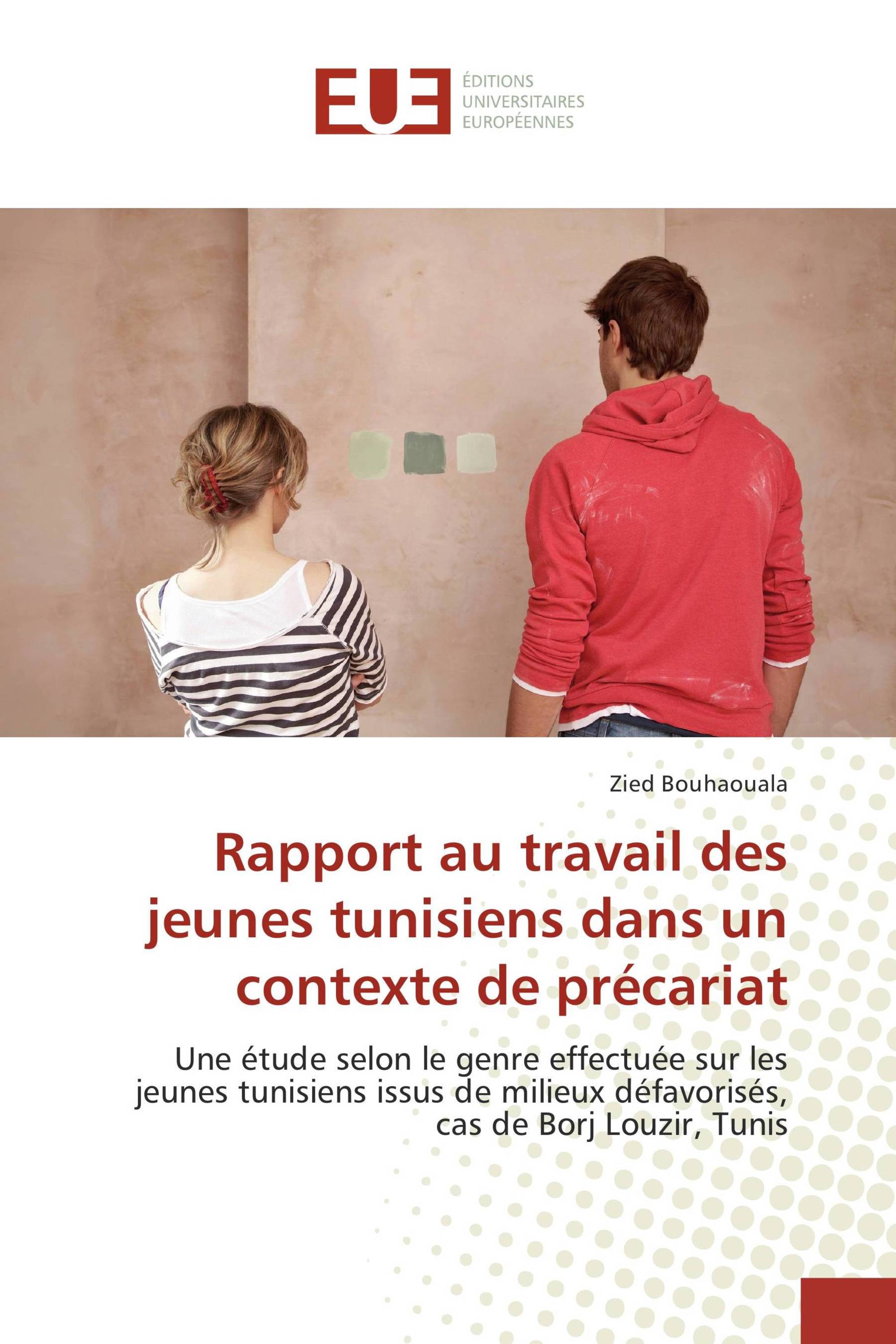 Rapport au travail des jeunes tunisiens dans un contexte de précariat