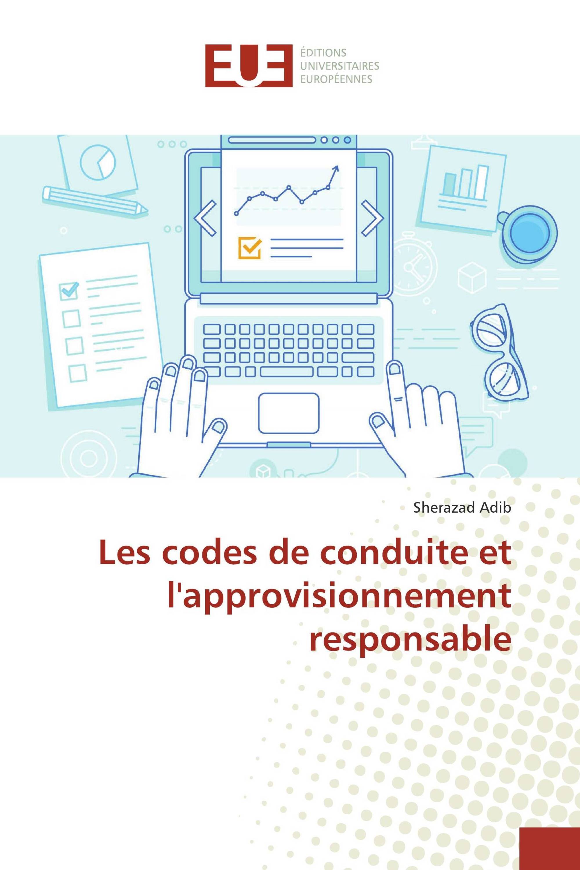 Les codes de conduite et l'approvisionnement responsable