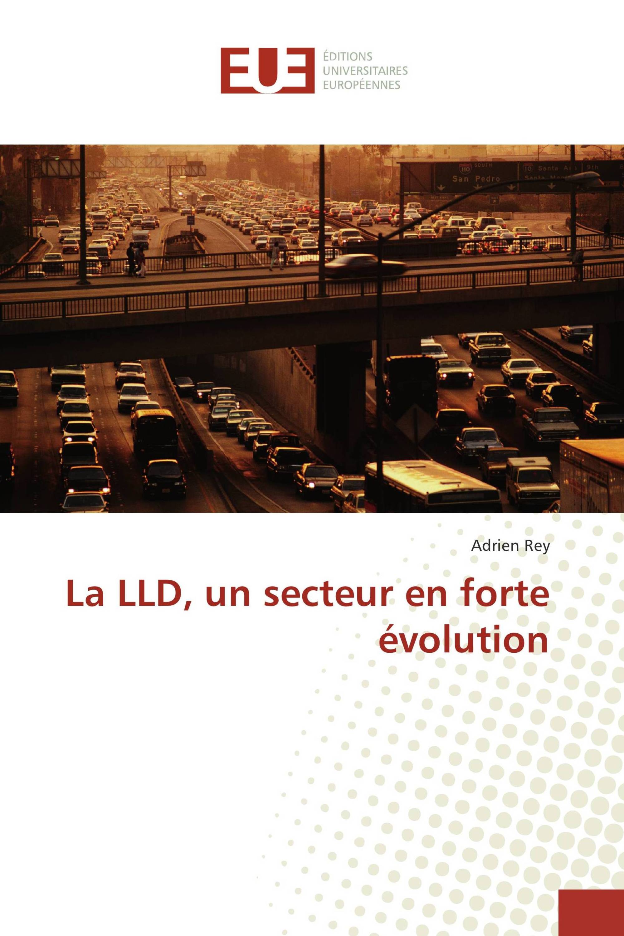 La LLD, un secteur en forte évolution