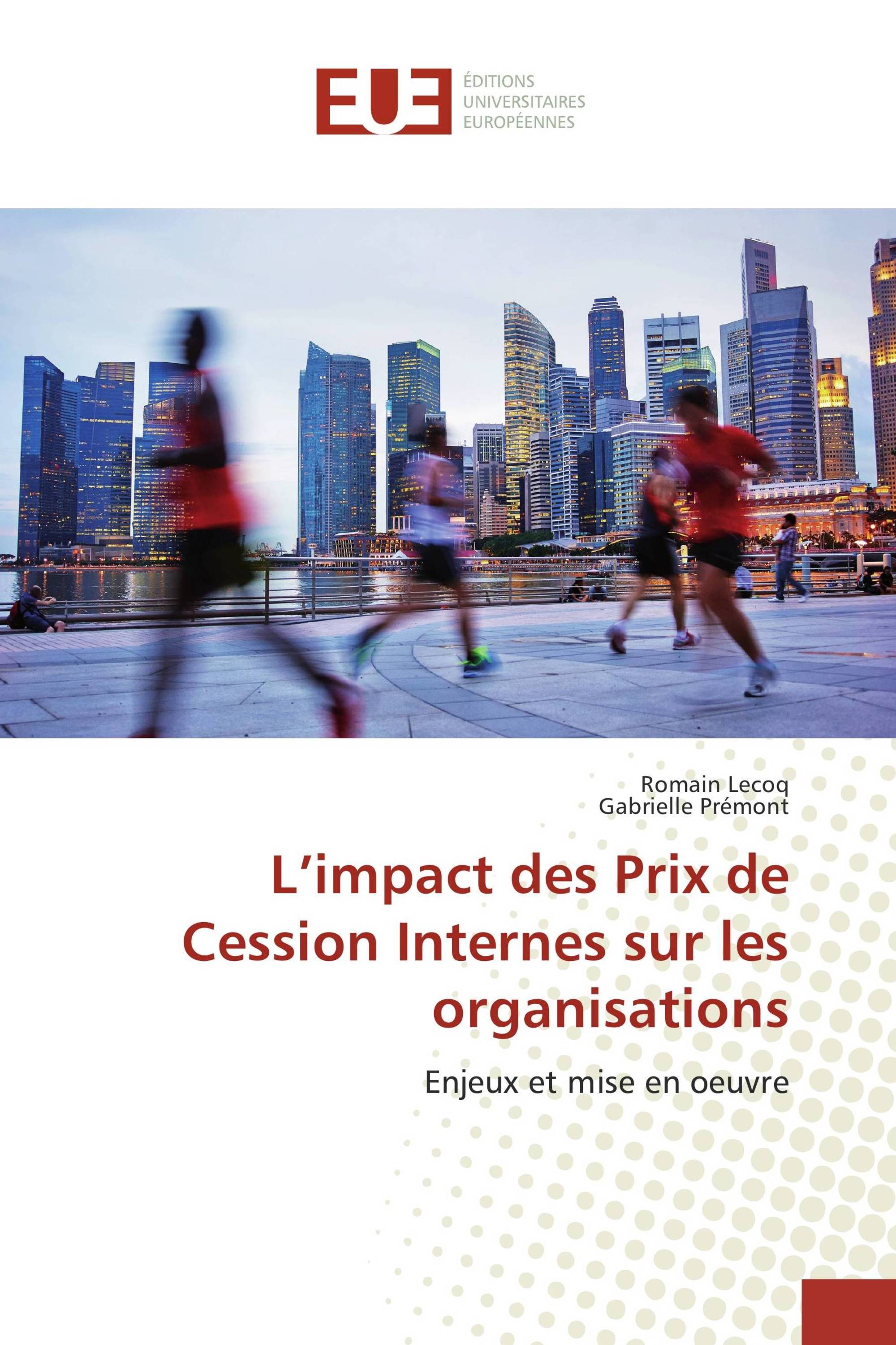 L’impact des Prix de Cession Internes sur les organisations