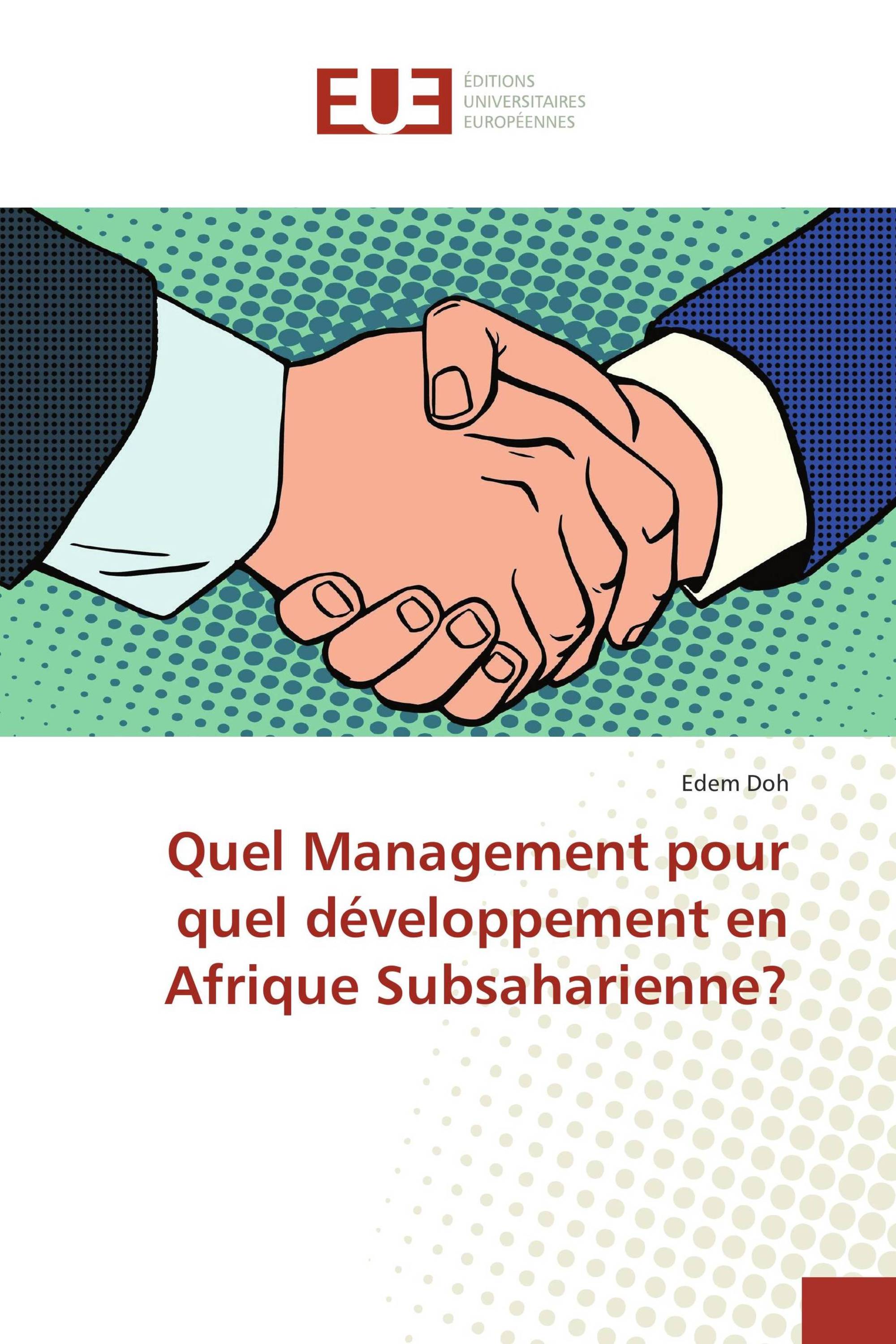 Quel Management pour quel développement en Afrique Subsaharienne?