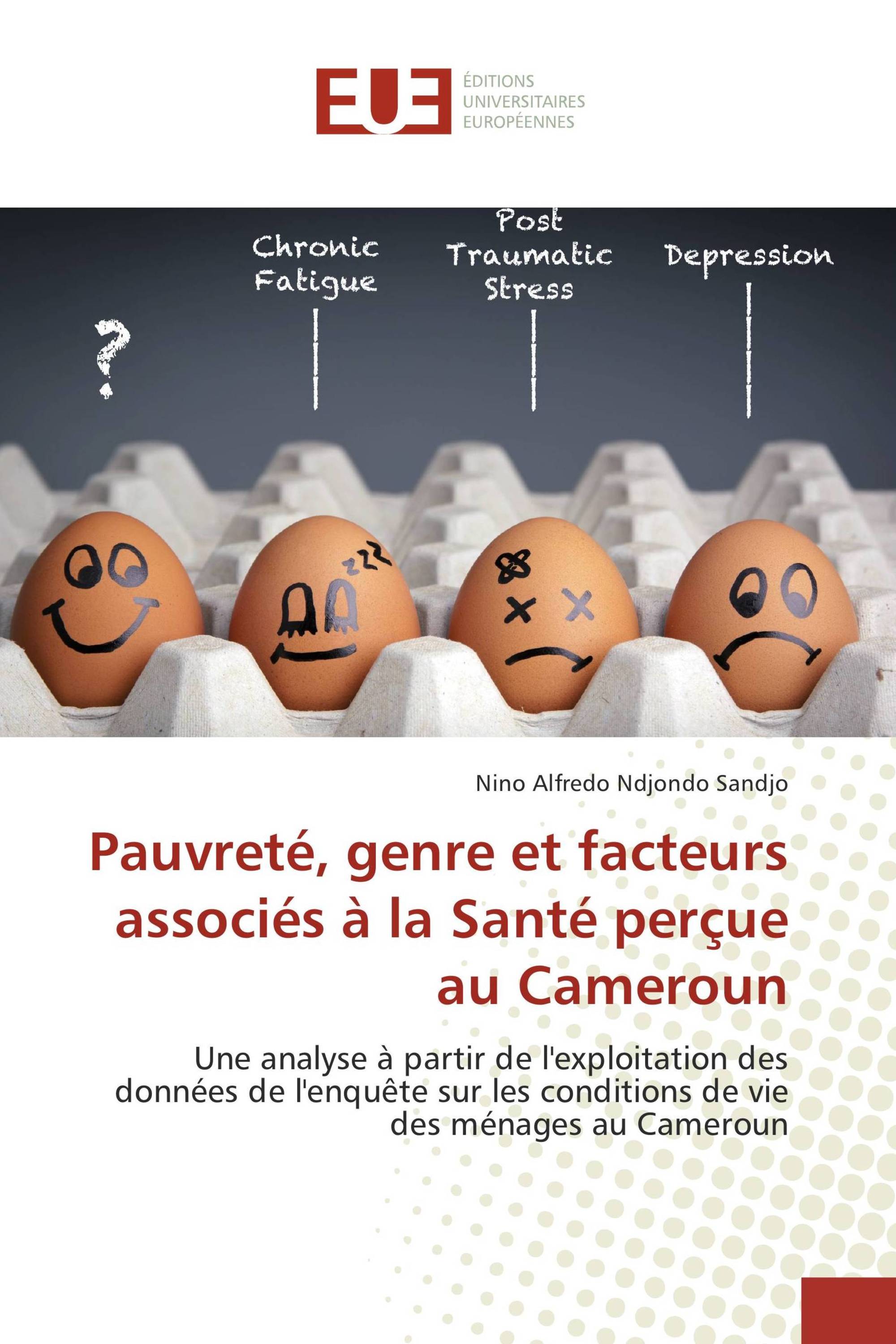 Pauvreté, genre et facteurs associés à la Santé perçue au Cameroun