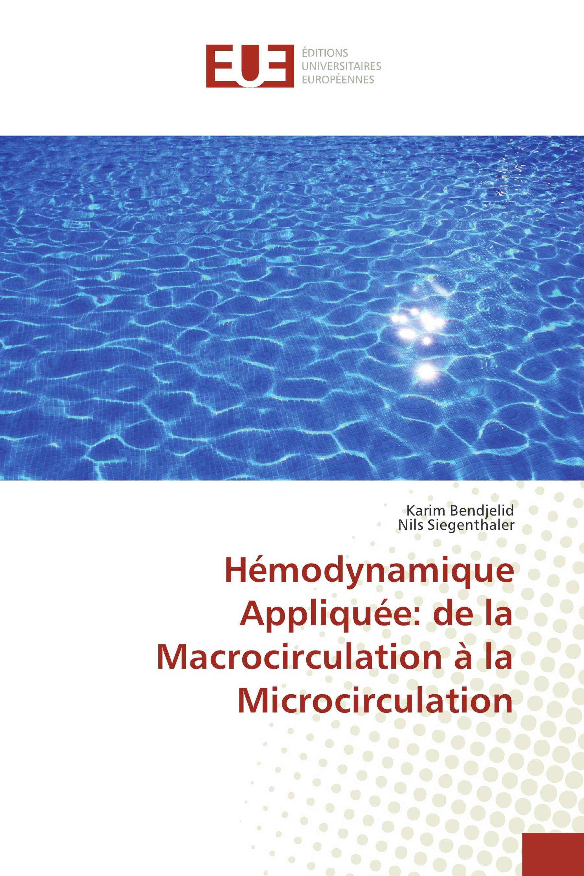 Hémodynamique Appliquée: de la Macrocirculation à la Microcirculation