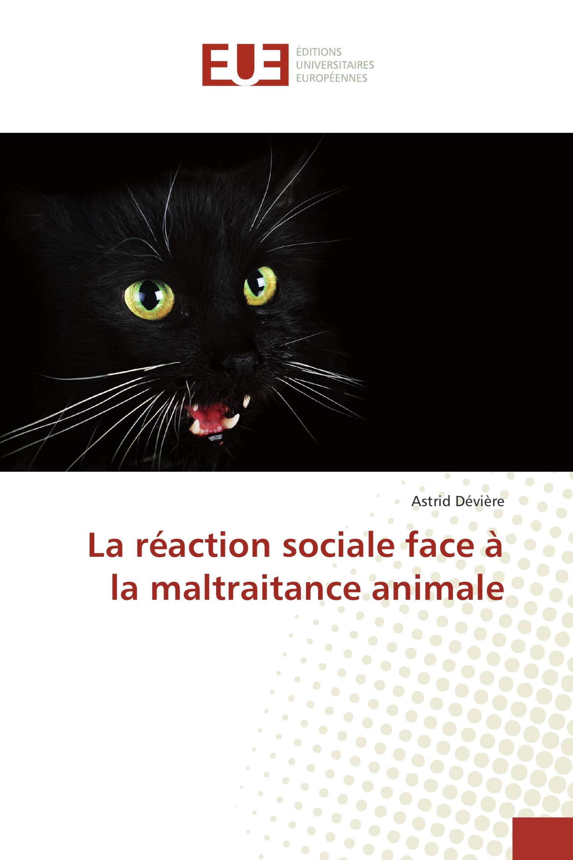 La réaction sociale face à la maltraitance animale