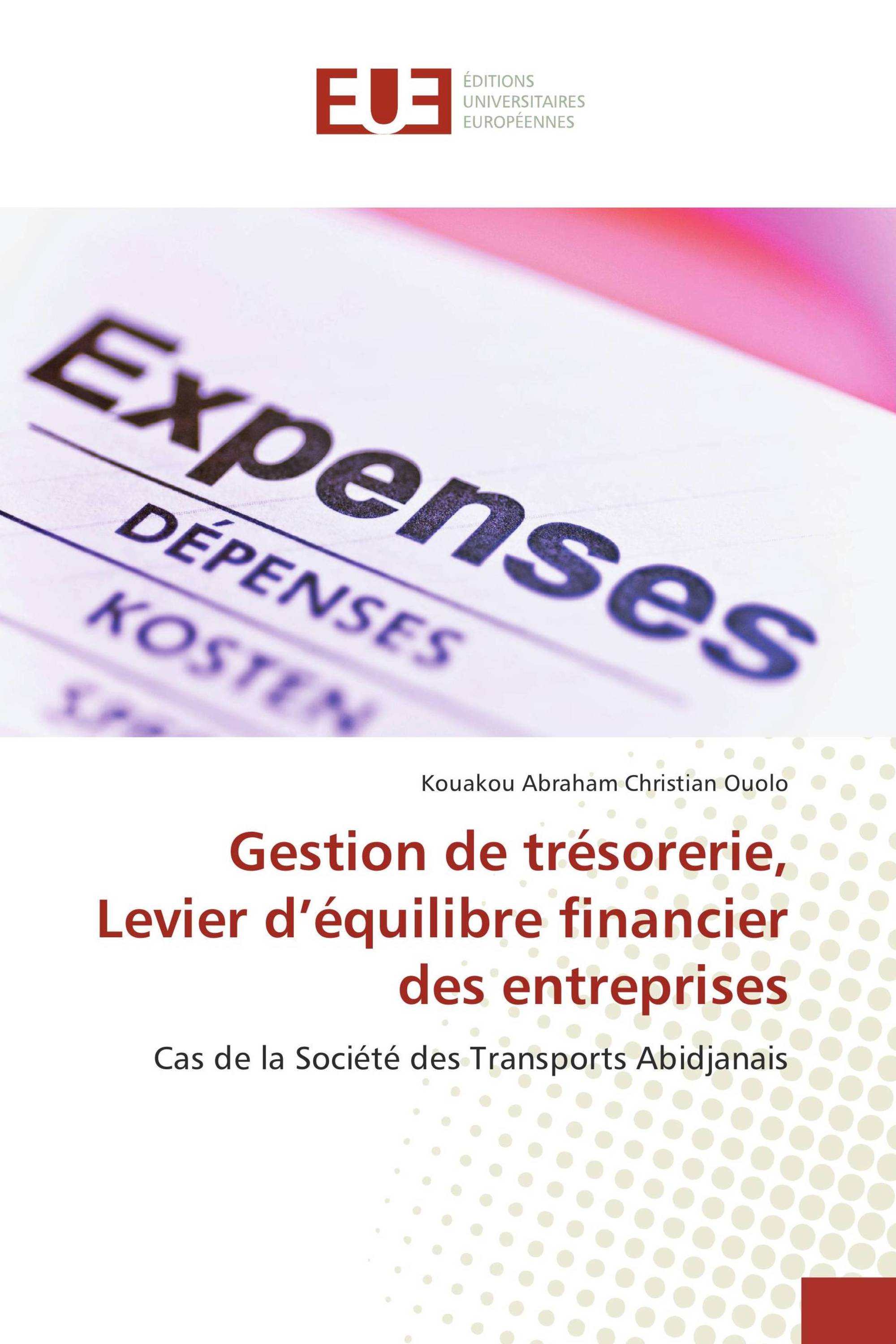 Gestion de trésorerie, Levier d’équilibre financier des entreprises