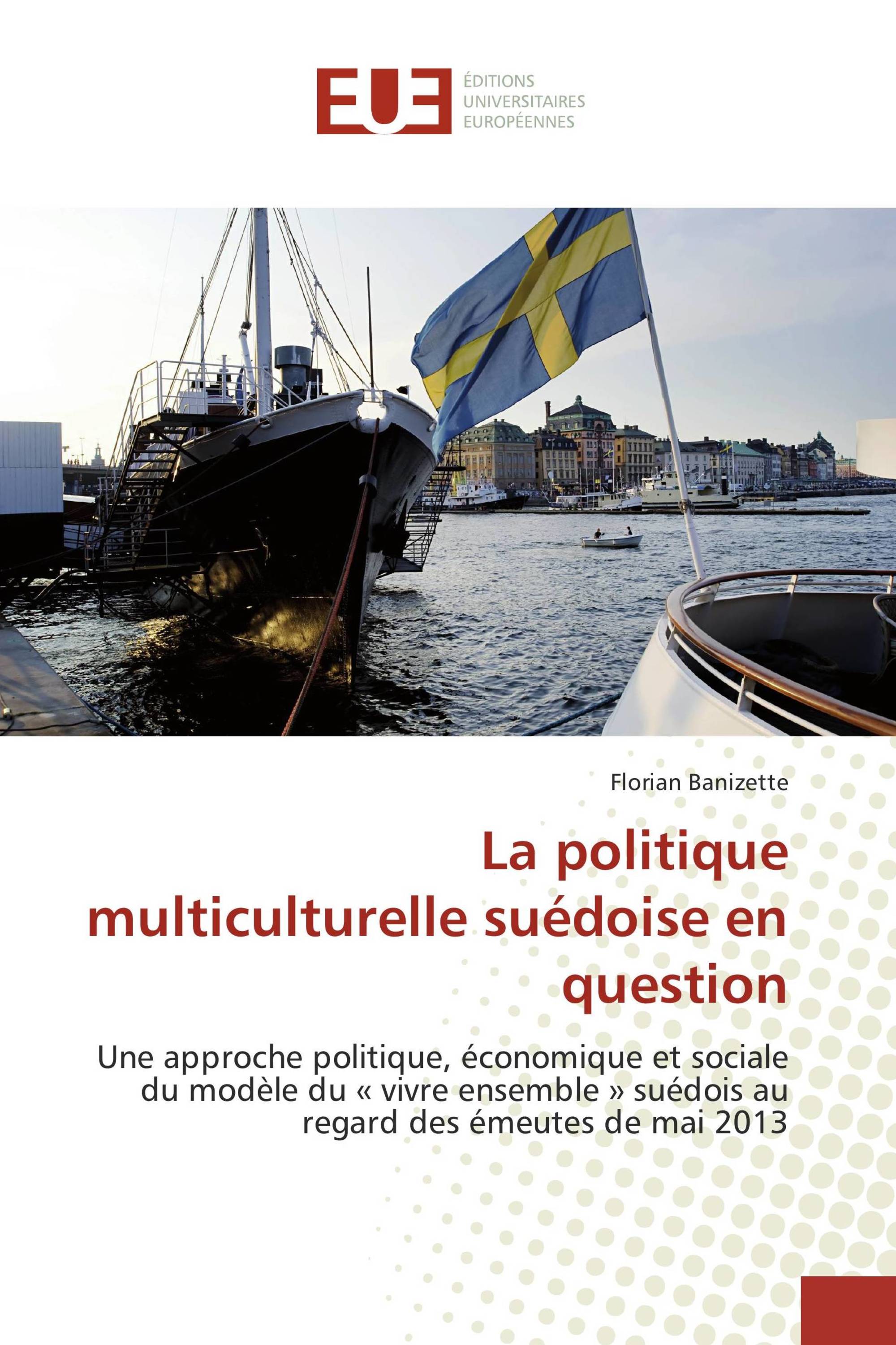 La politique multiculturelle suédoise en question