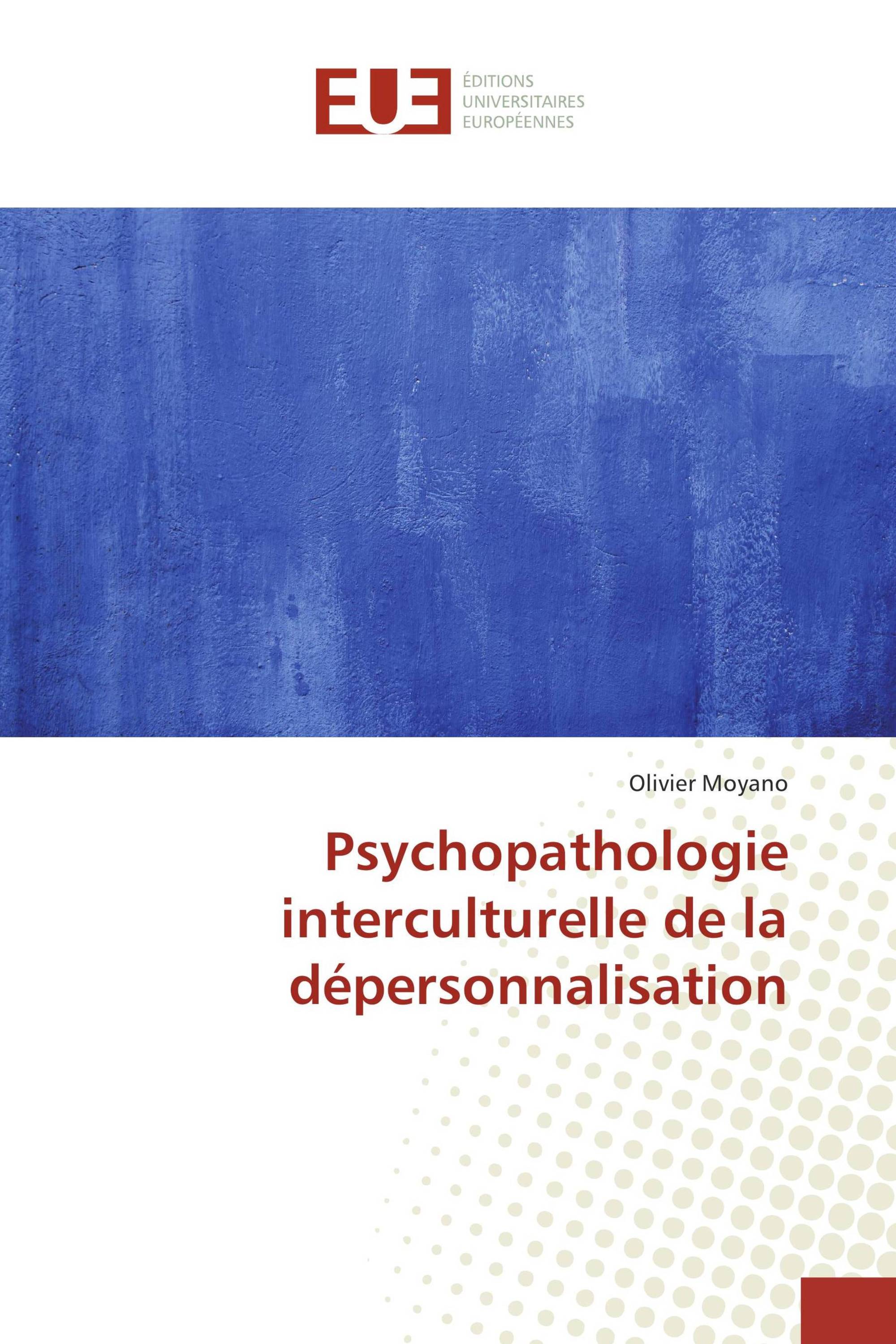 Psychopathologie interculturelle de la dépersonnalisation