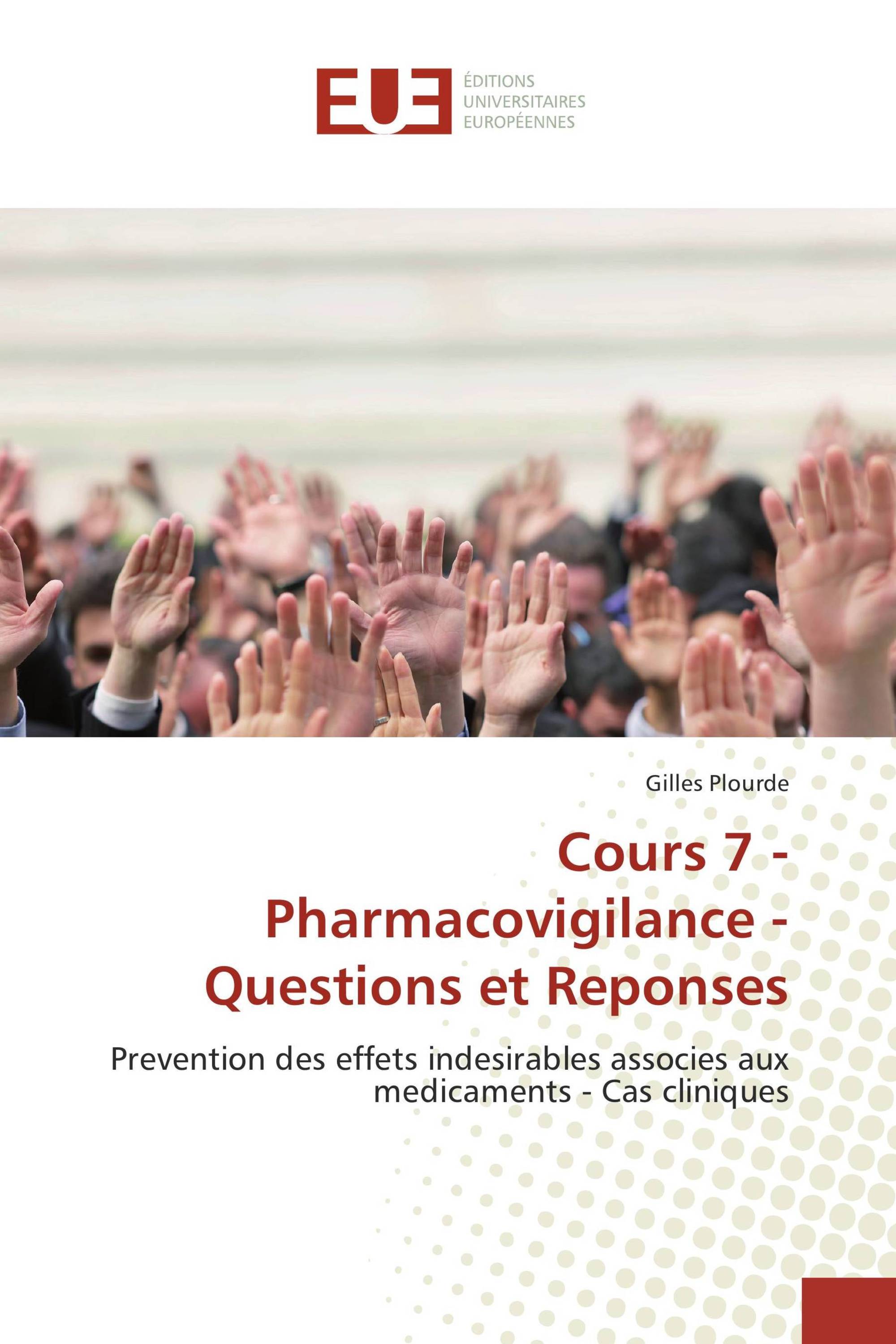 Cours 7 - Pharmacovigilance - Questions et Reponses