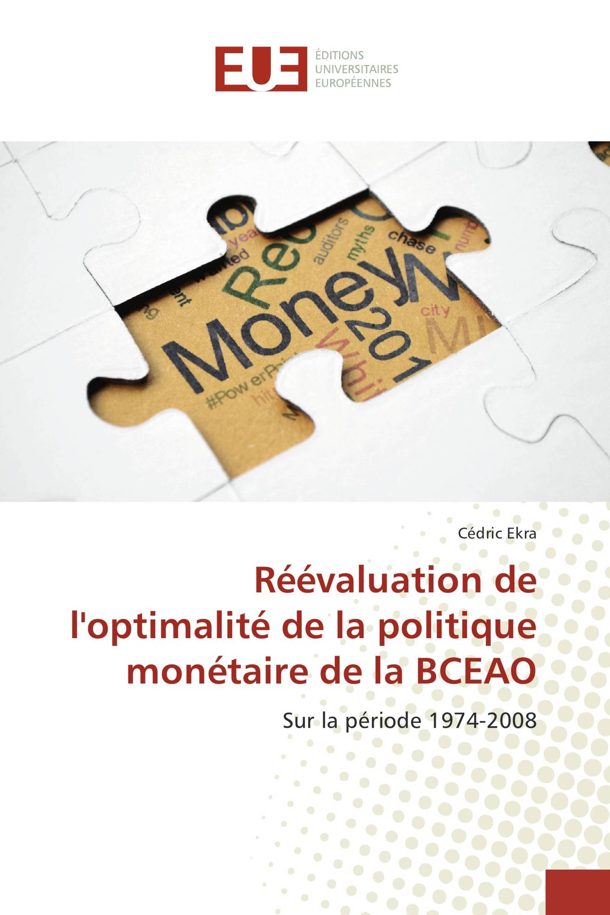 Réévaluation de l'optimalité de la politique monétaire de la BCEAO