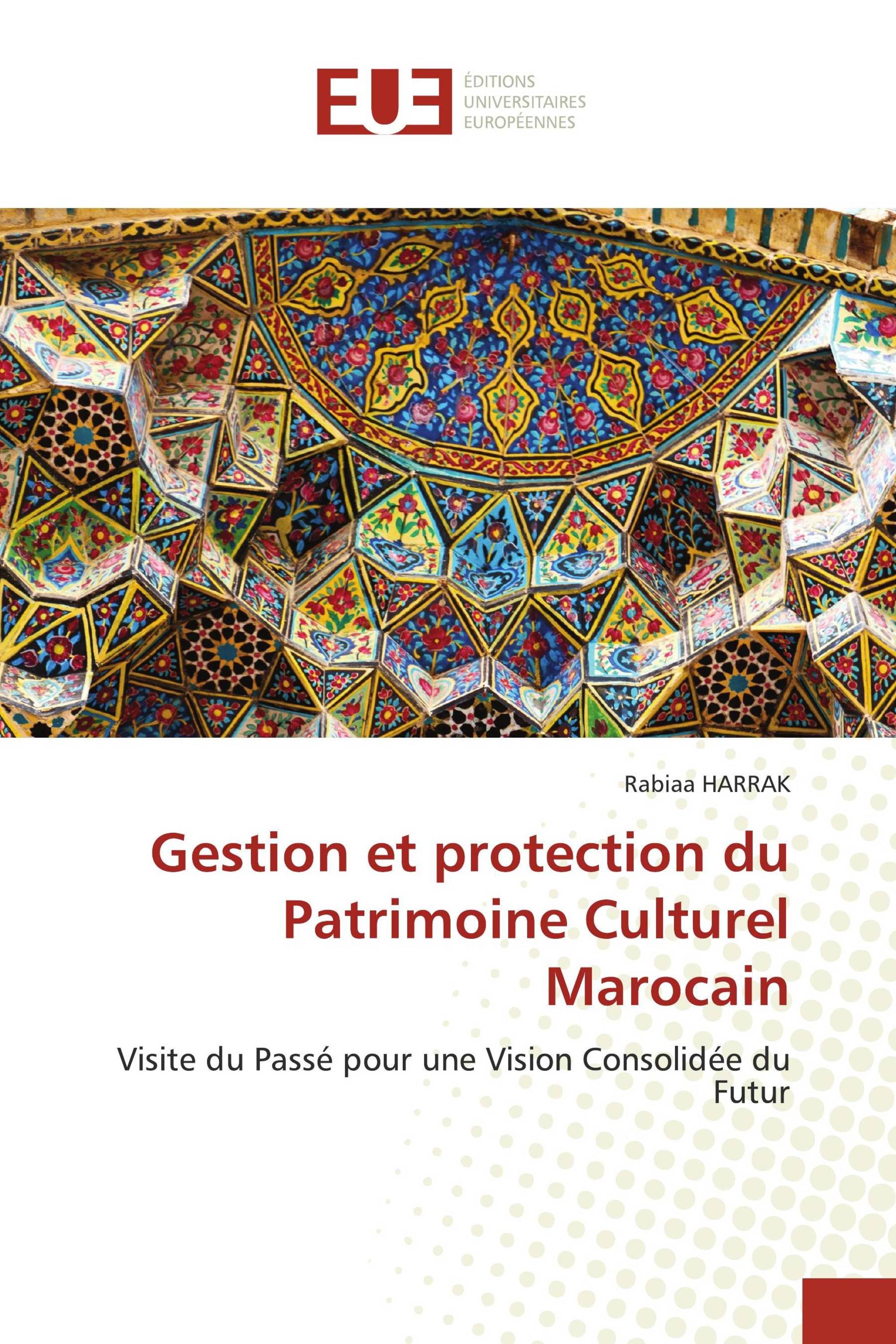 Gestion et protection du Patrimoine Culturel Marocain