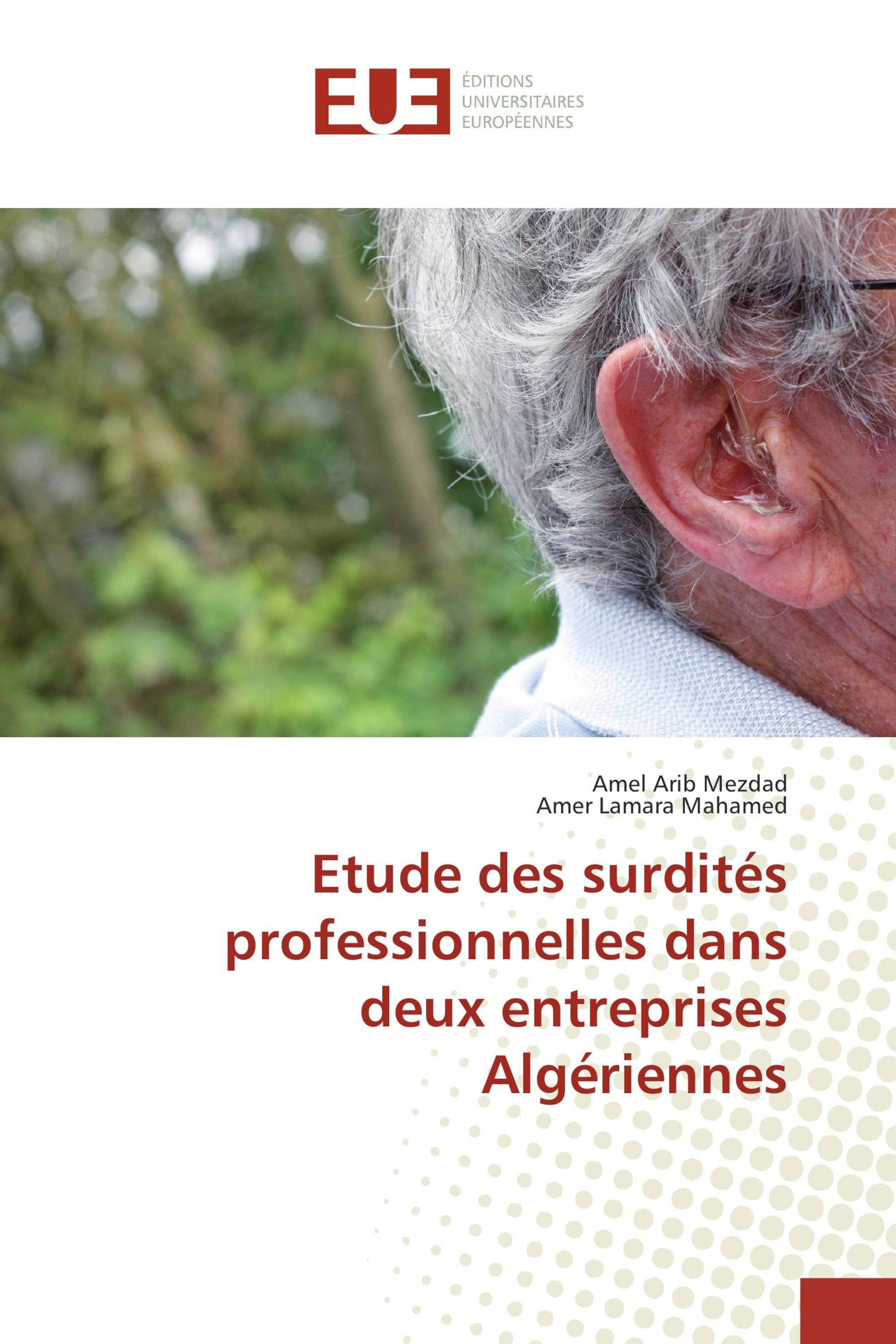 Etude des surdités professionnelles dans deux entreprises Algériennes