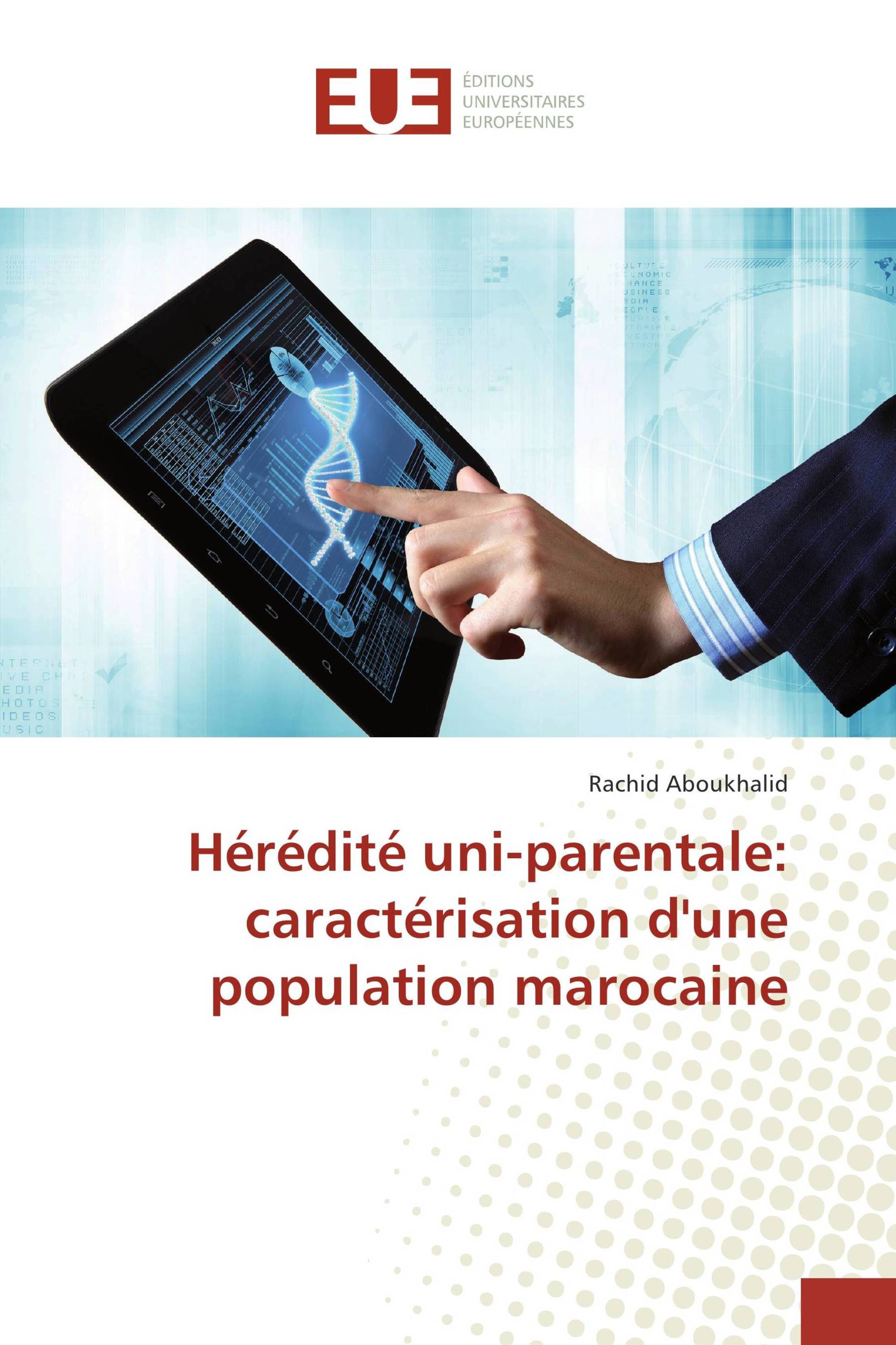 Hérédité uni-parentale: caractérisation d'une population marocaine