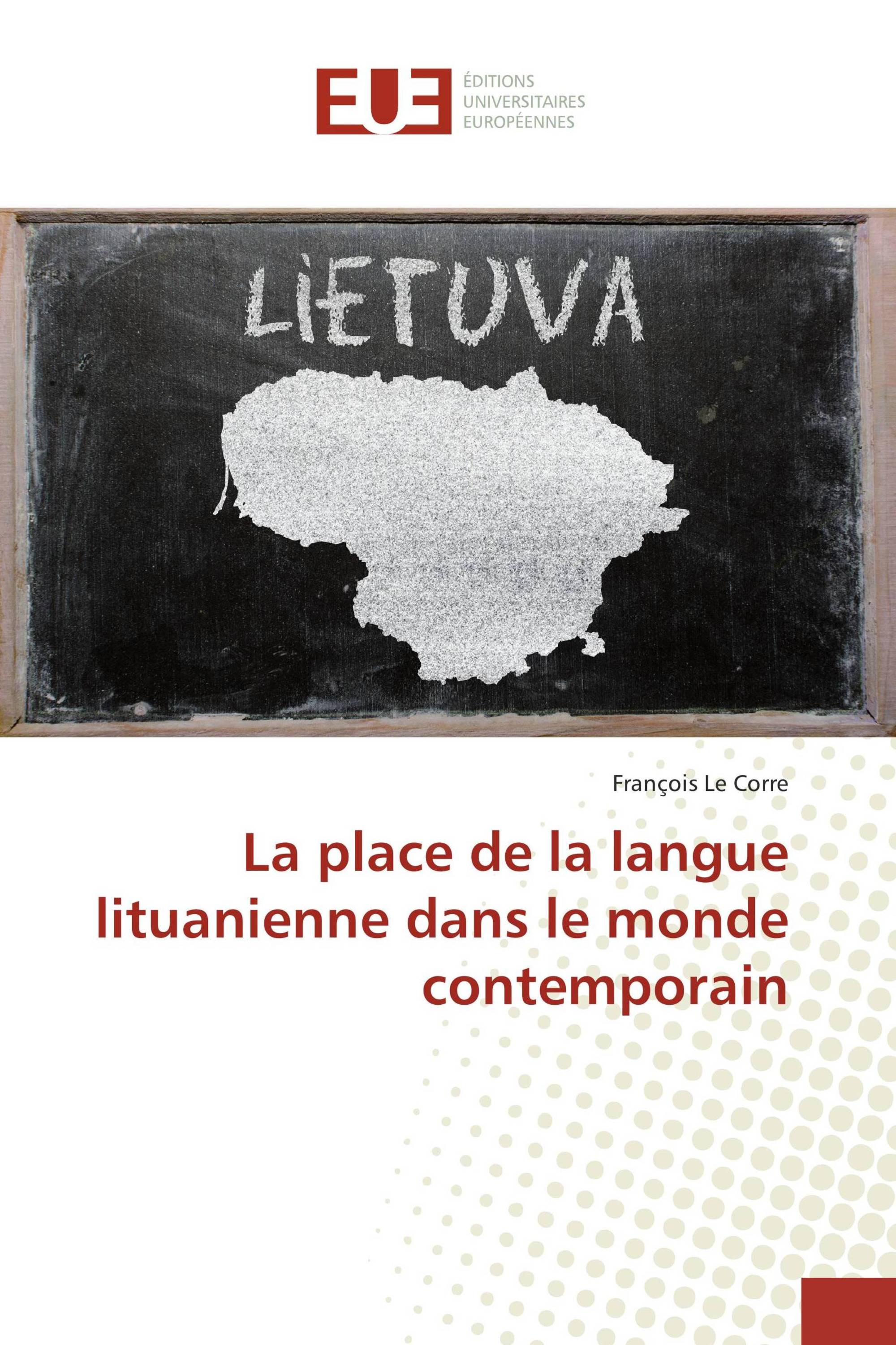 La place de la langue lituanienne dans le monde contemporain