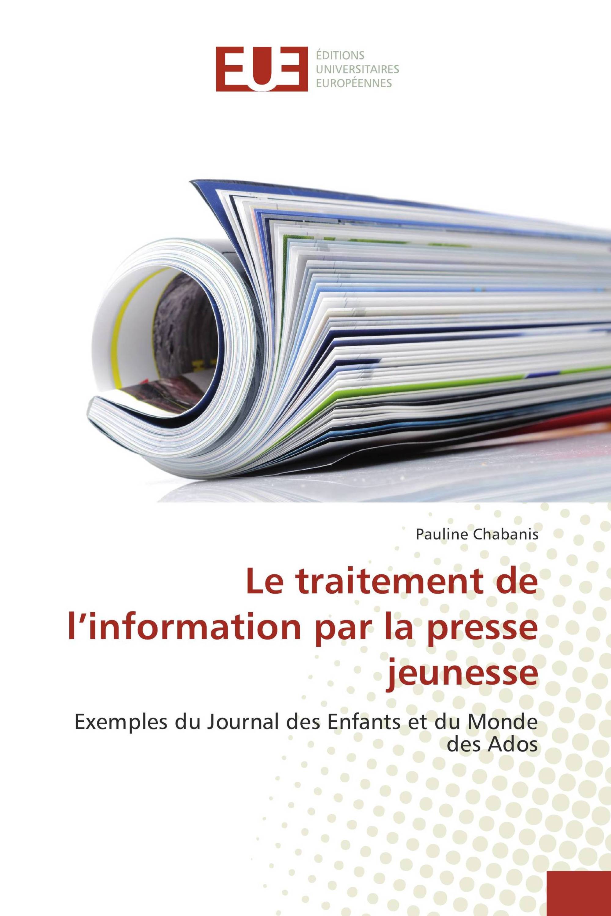 Le traitement de l’information par la presse jeunesse