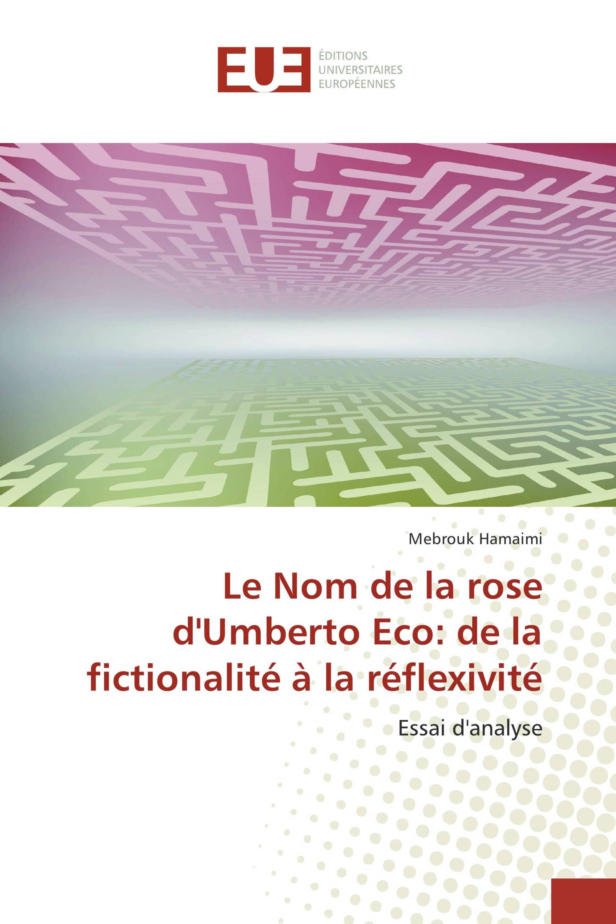 Le Nom de la rose d'Umberto Eco: de la fictionalité à la réflexivité