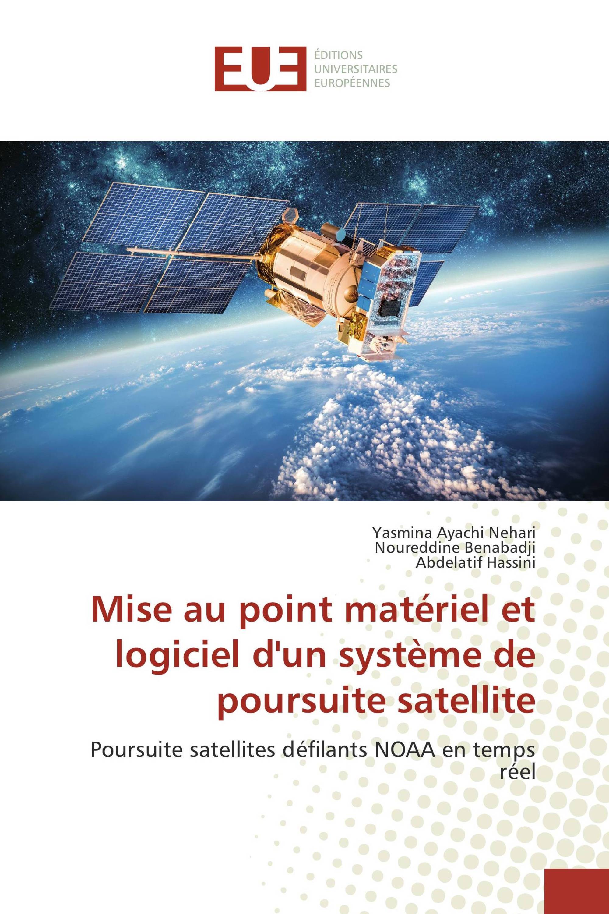 Mise au point matériel et logiciel d'un système de poursuite satellite