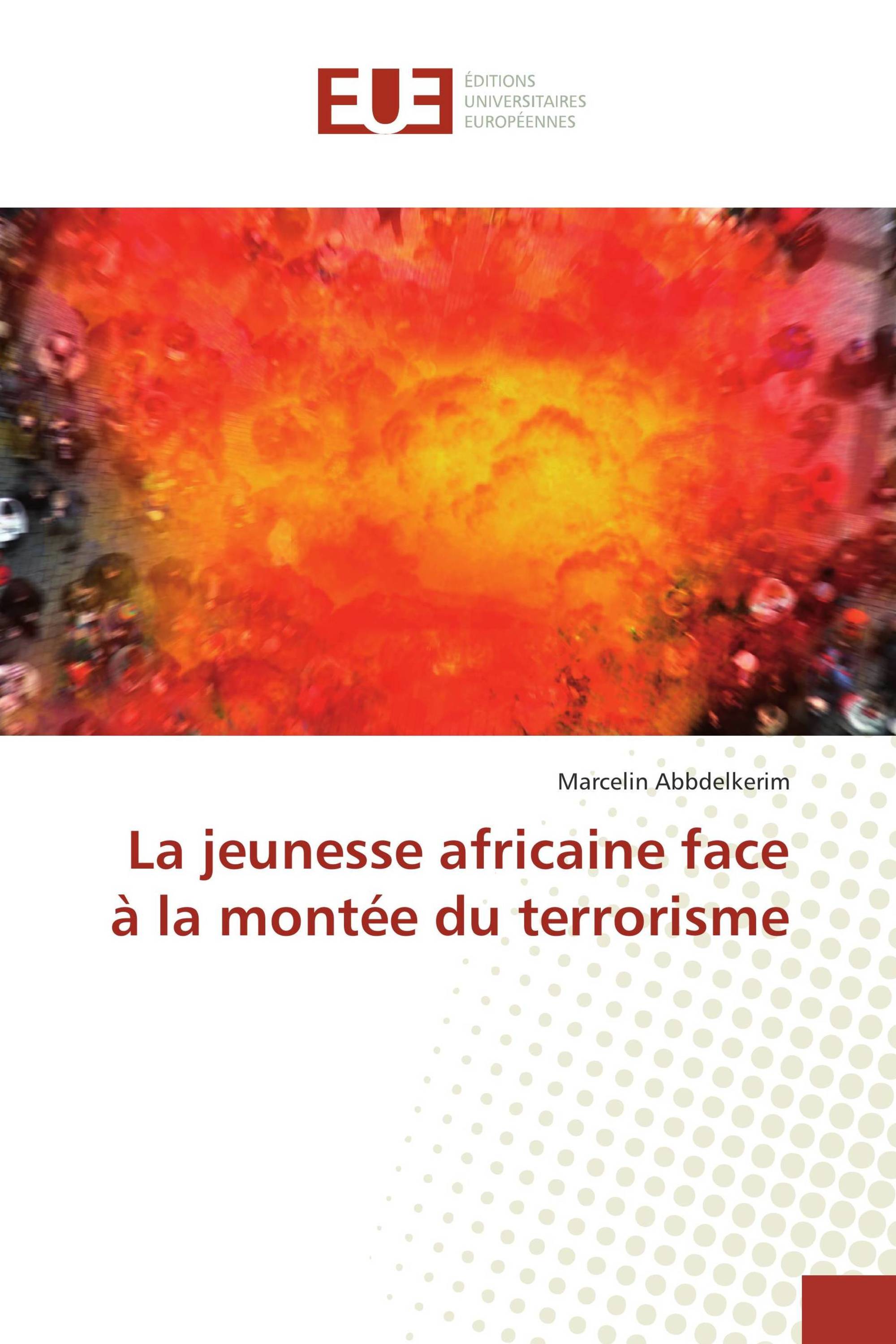 La jeunesse africaine face à la montée du terrorisme