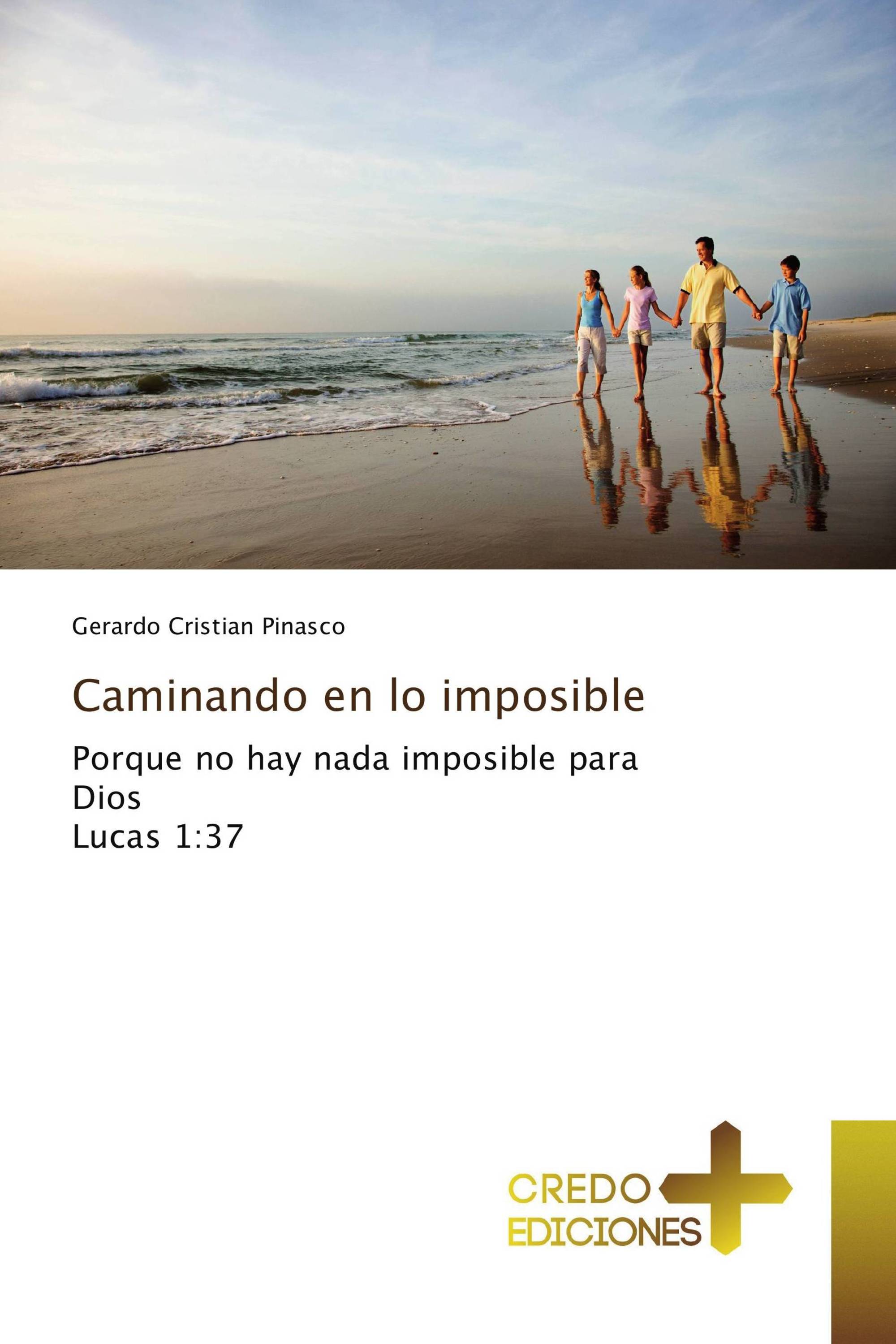 Caminando en lo imposible