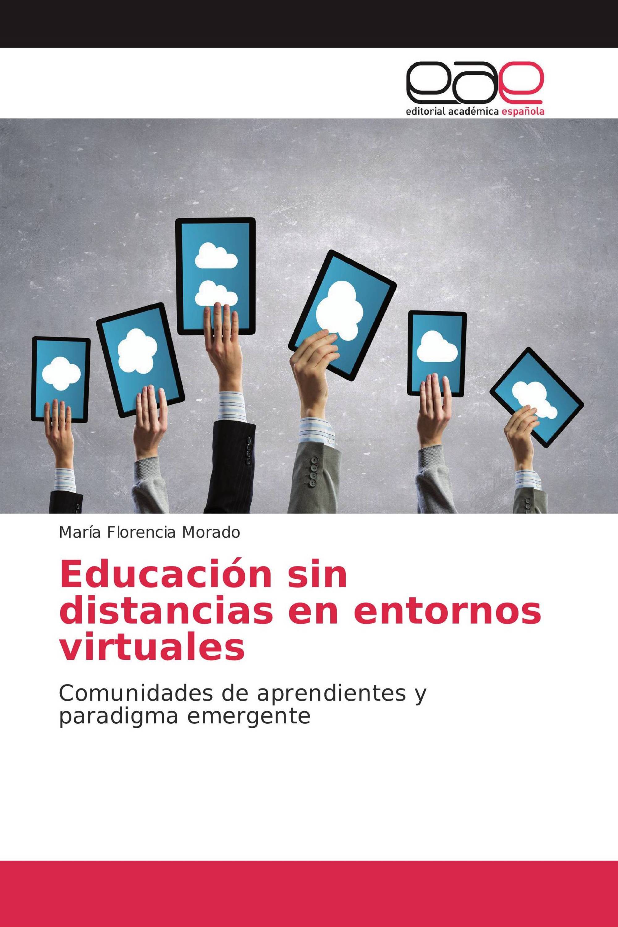 Educación sin distancias en entornos virtuales