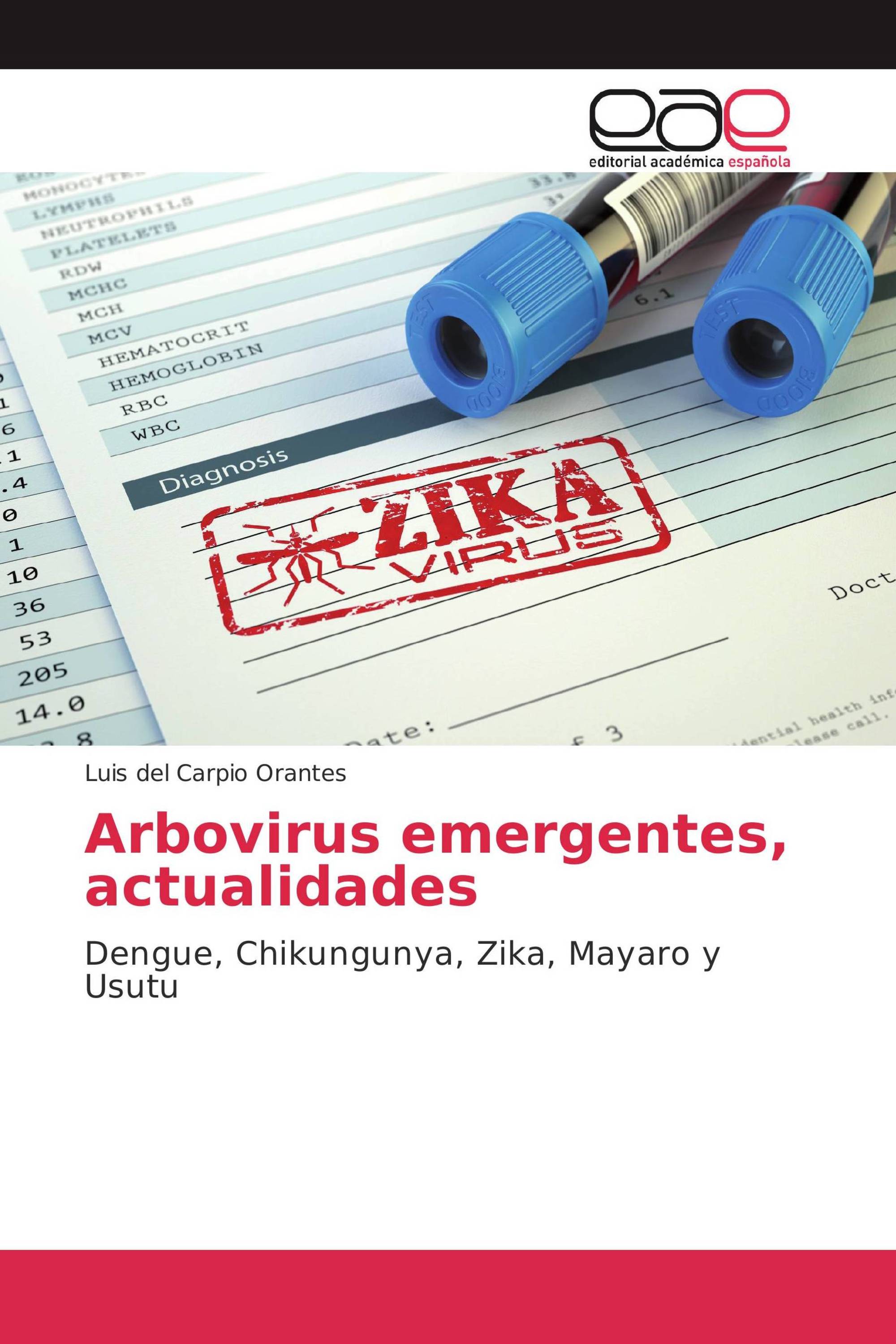 Arbovirus emergentes, actualidades