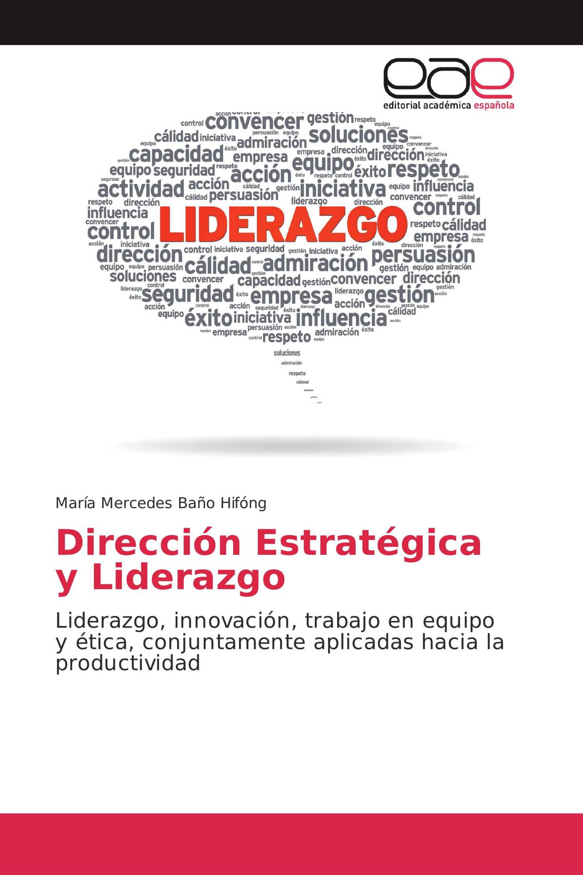 Dirección Estratégica y Liderazgo