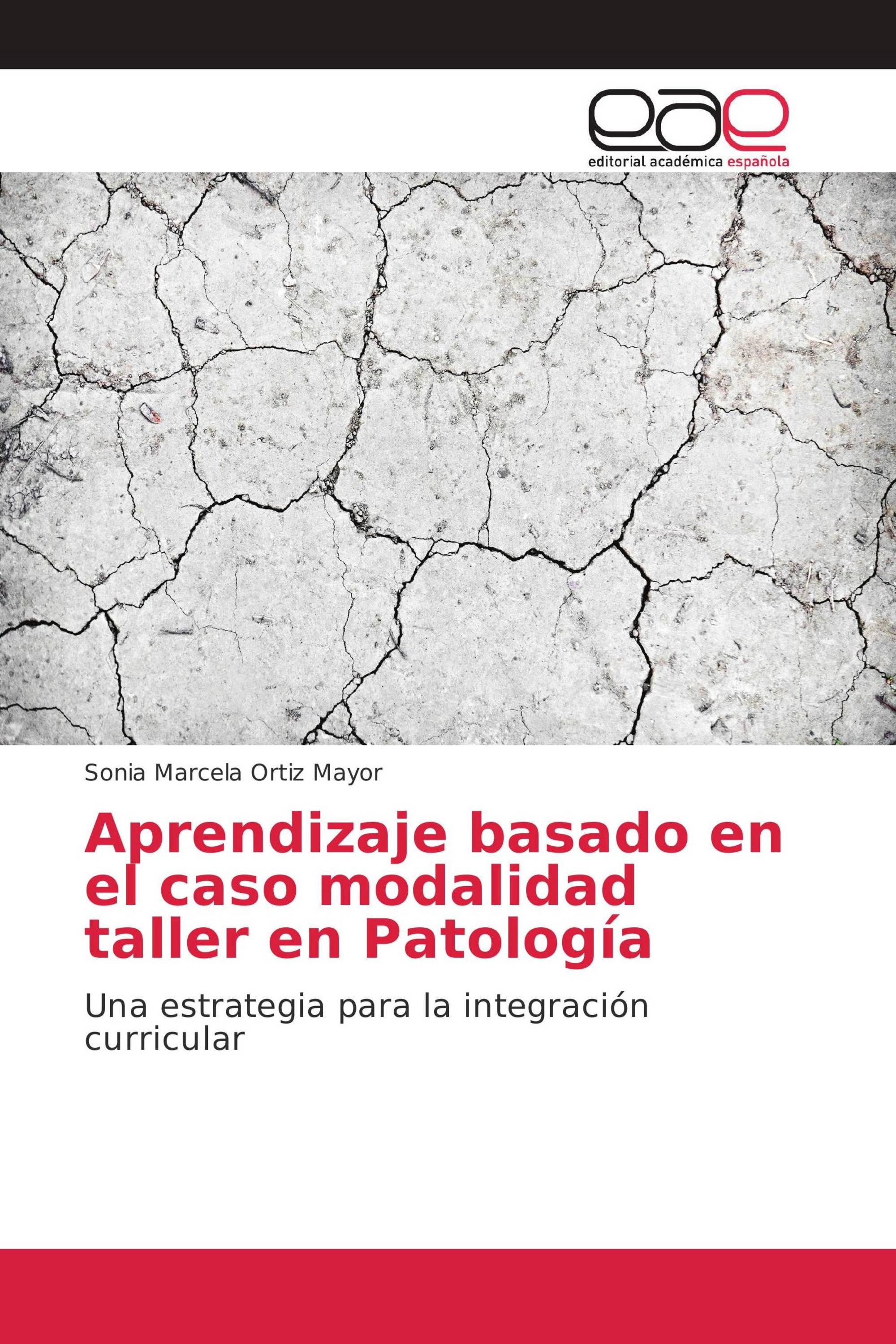 Aprendizaje basado en el caso modalidad taller en Patología