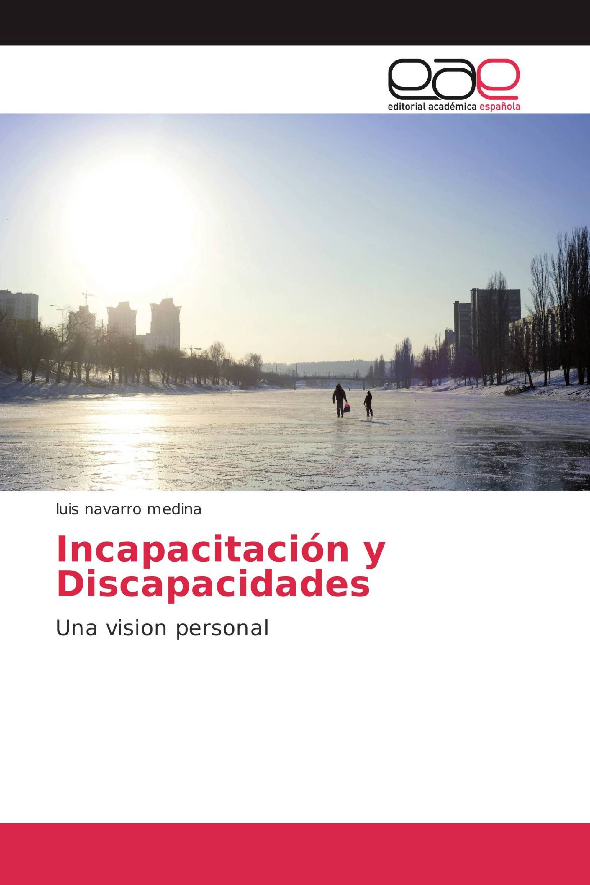 Incapacitación y Discapacidades