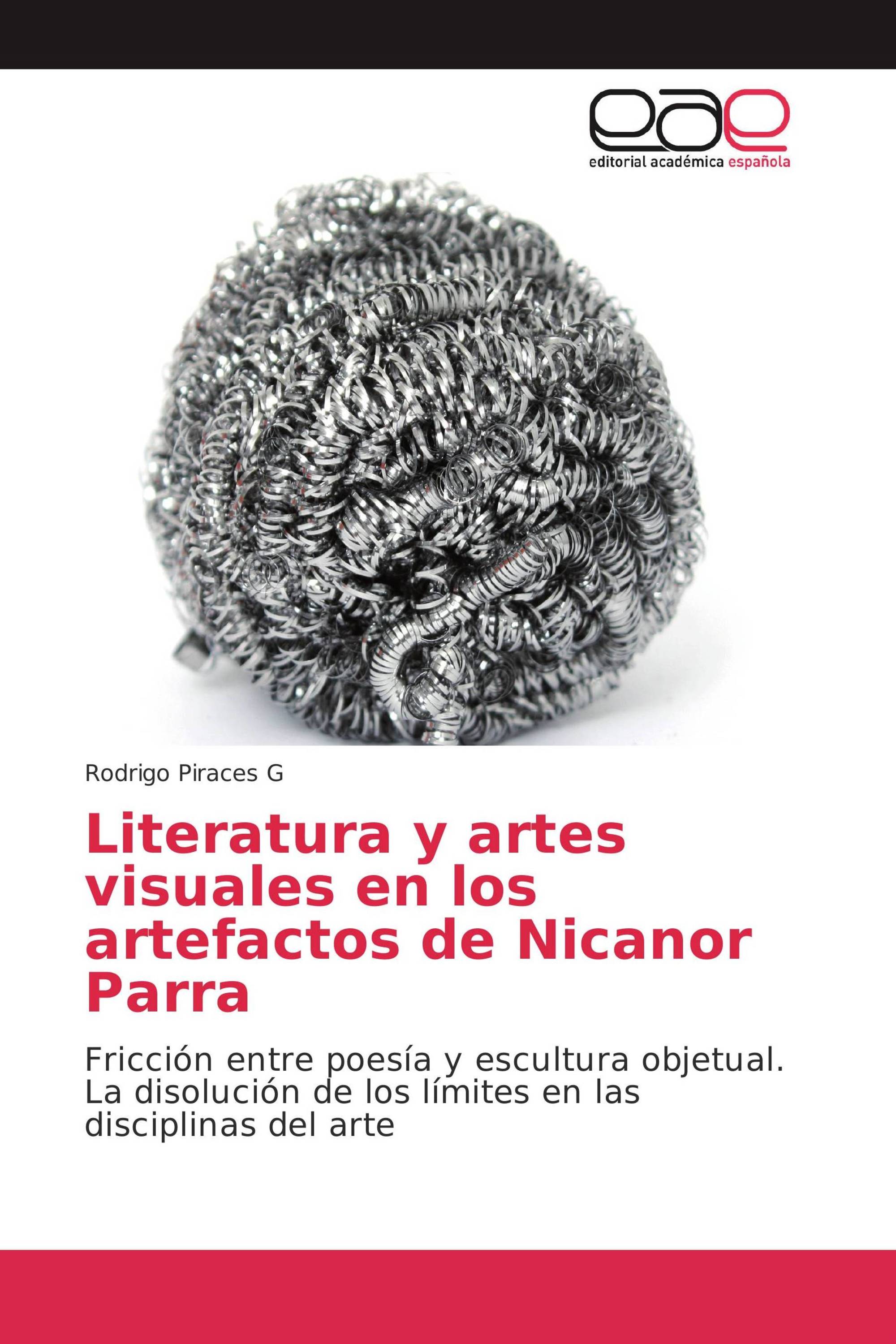 Literatura y artes visuales en los artefactos de Nicanor Parra