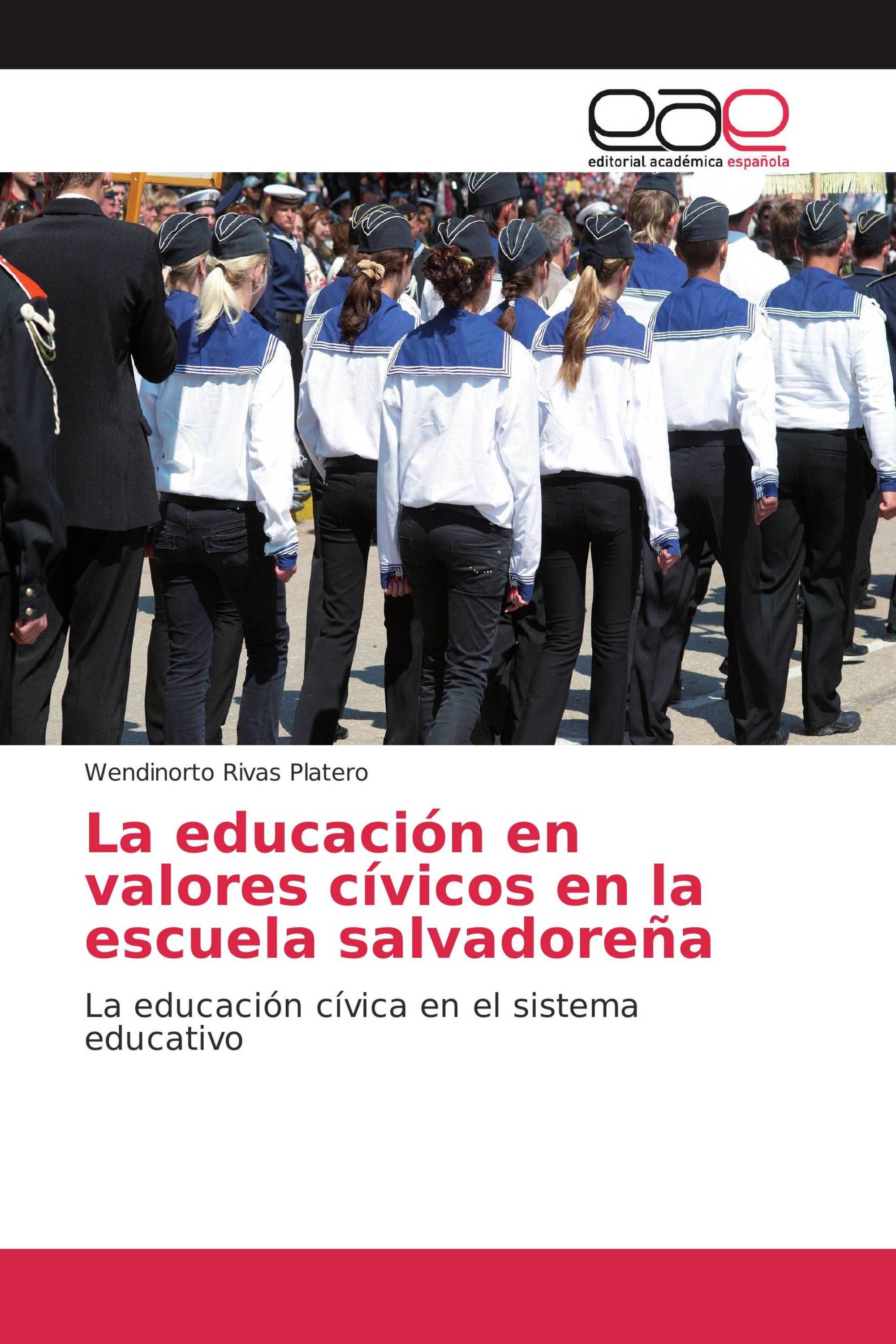 La educación en valores cívicos en la escuela salvadoreña