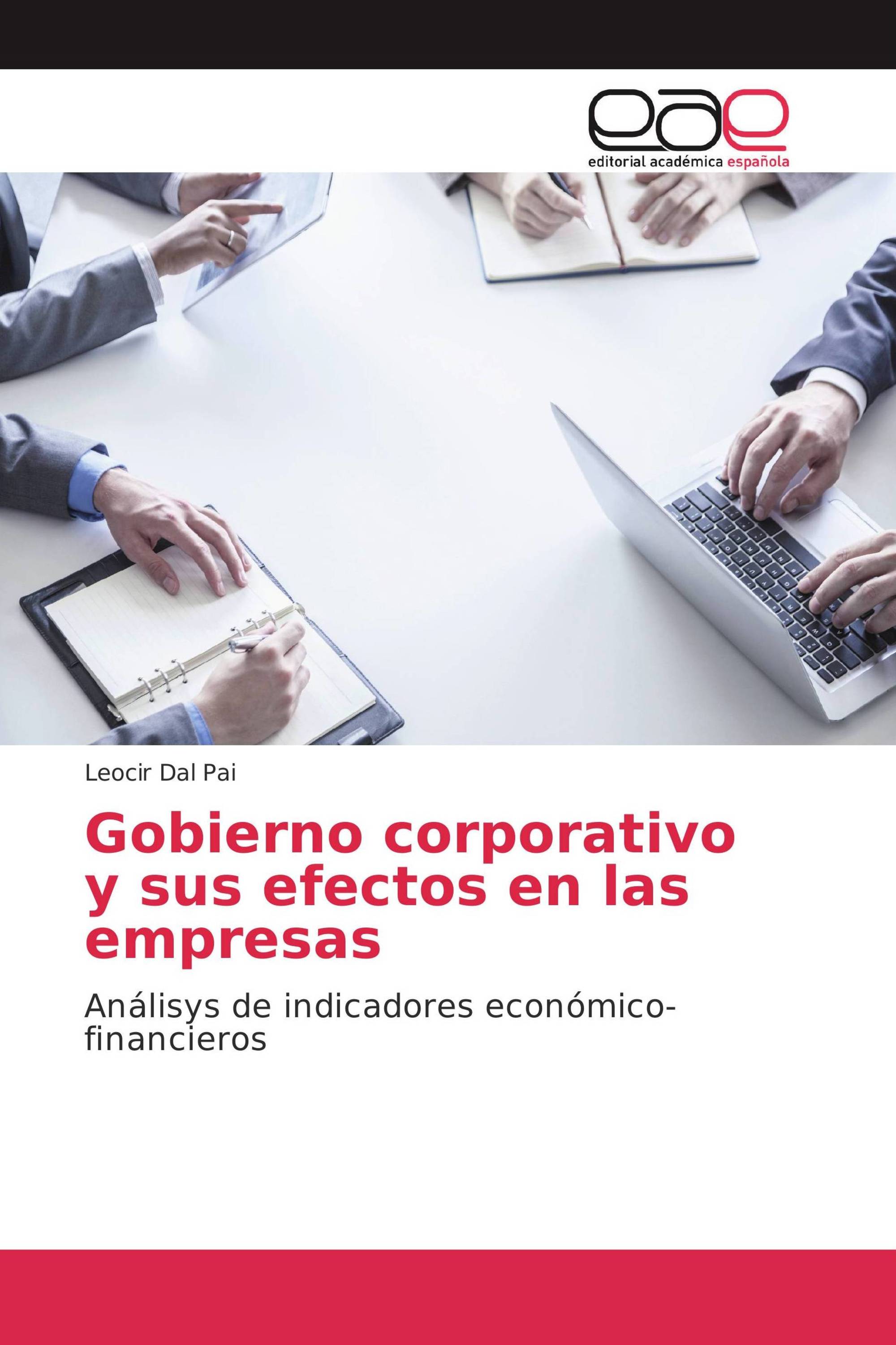 Gobierno corporativo y sus efectos en las empresas